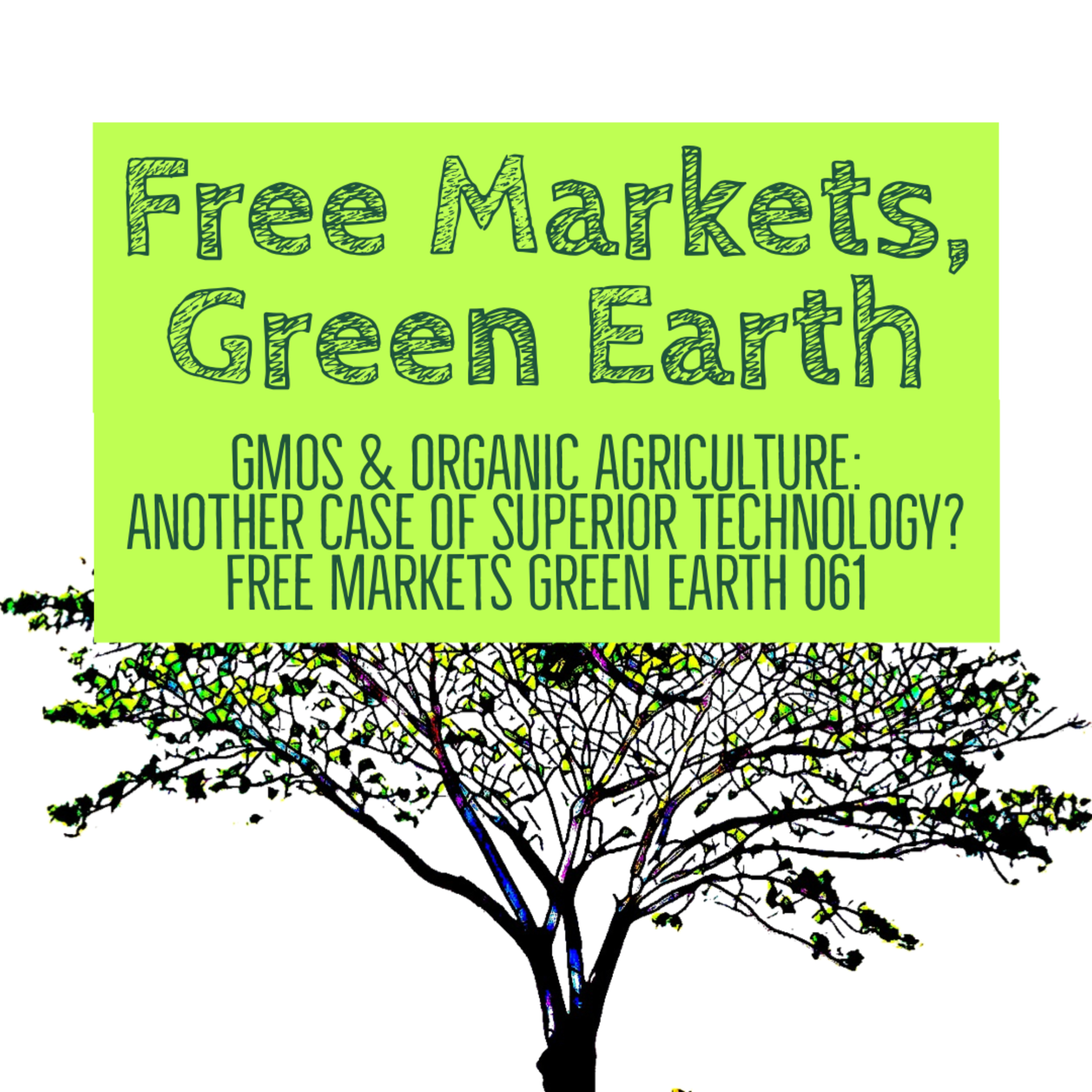 Free Markets Green Earth