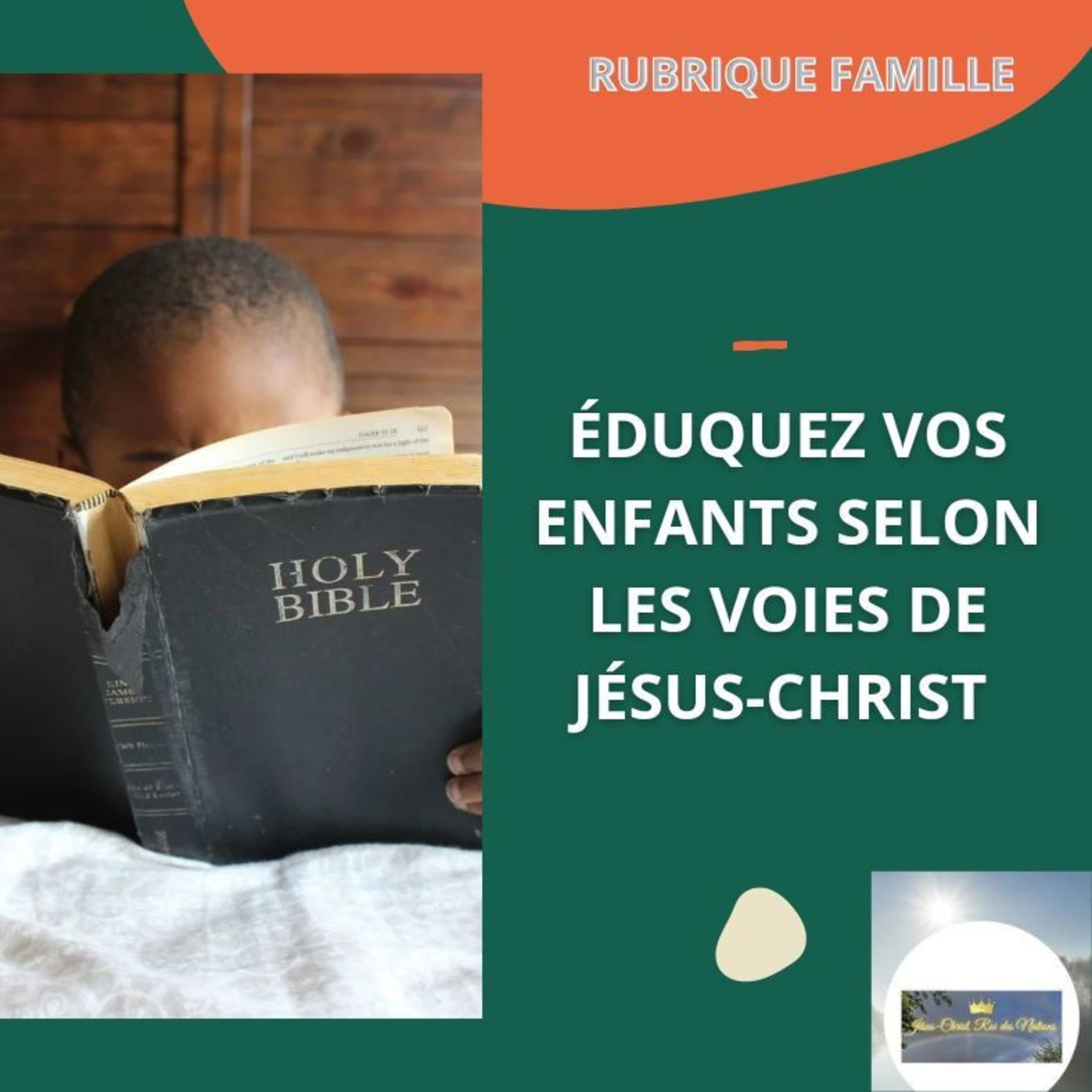 EDUQUEZ VOS ENFANTS SELON LES VOIES DE JÉSUS-CHRIST👨‍🏫 episode artwork