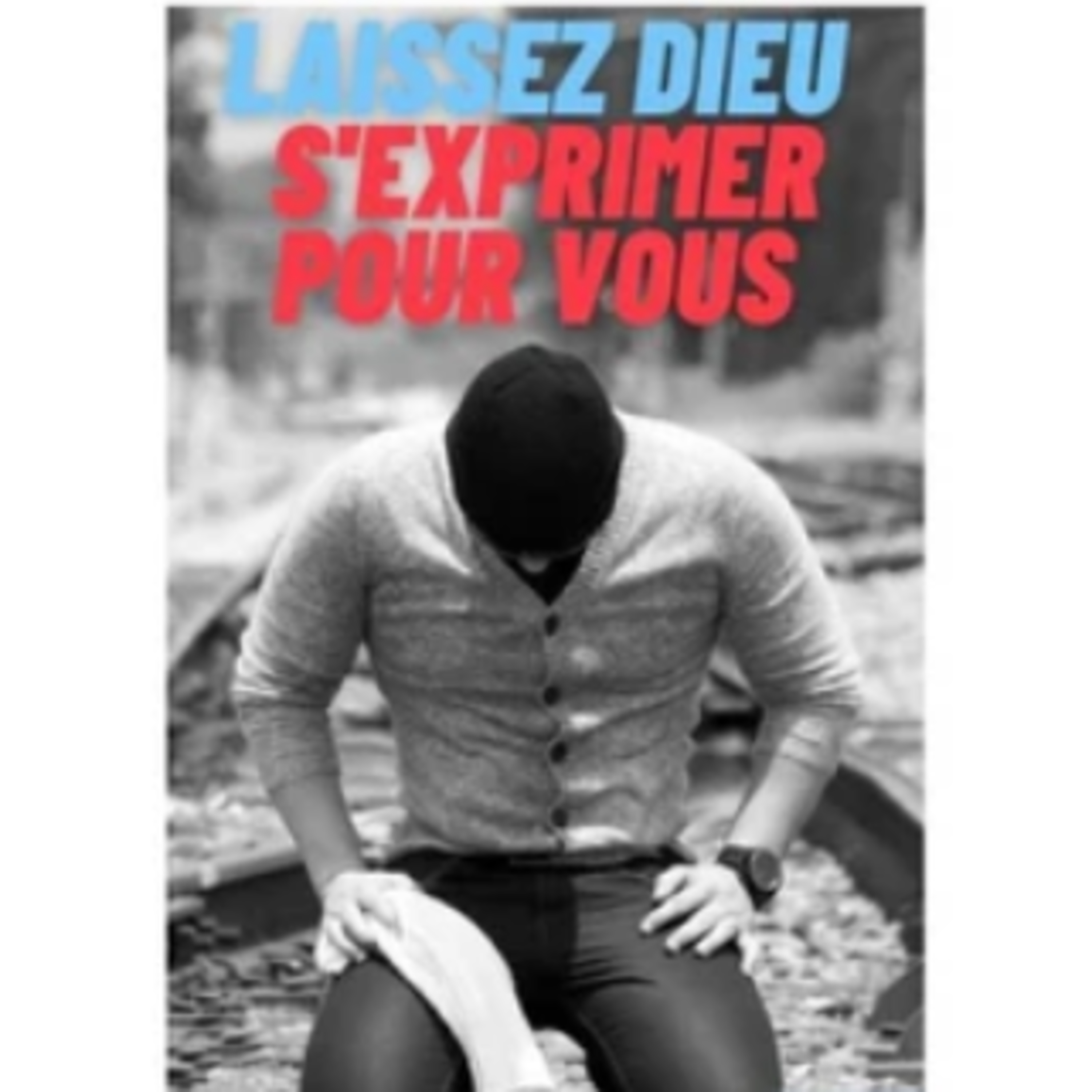LAISSEZ DIEU S'EXPRIMER POUR VOUS episode artwork