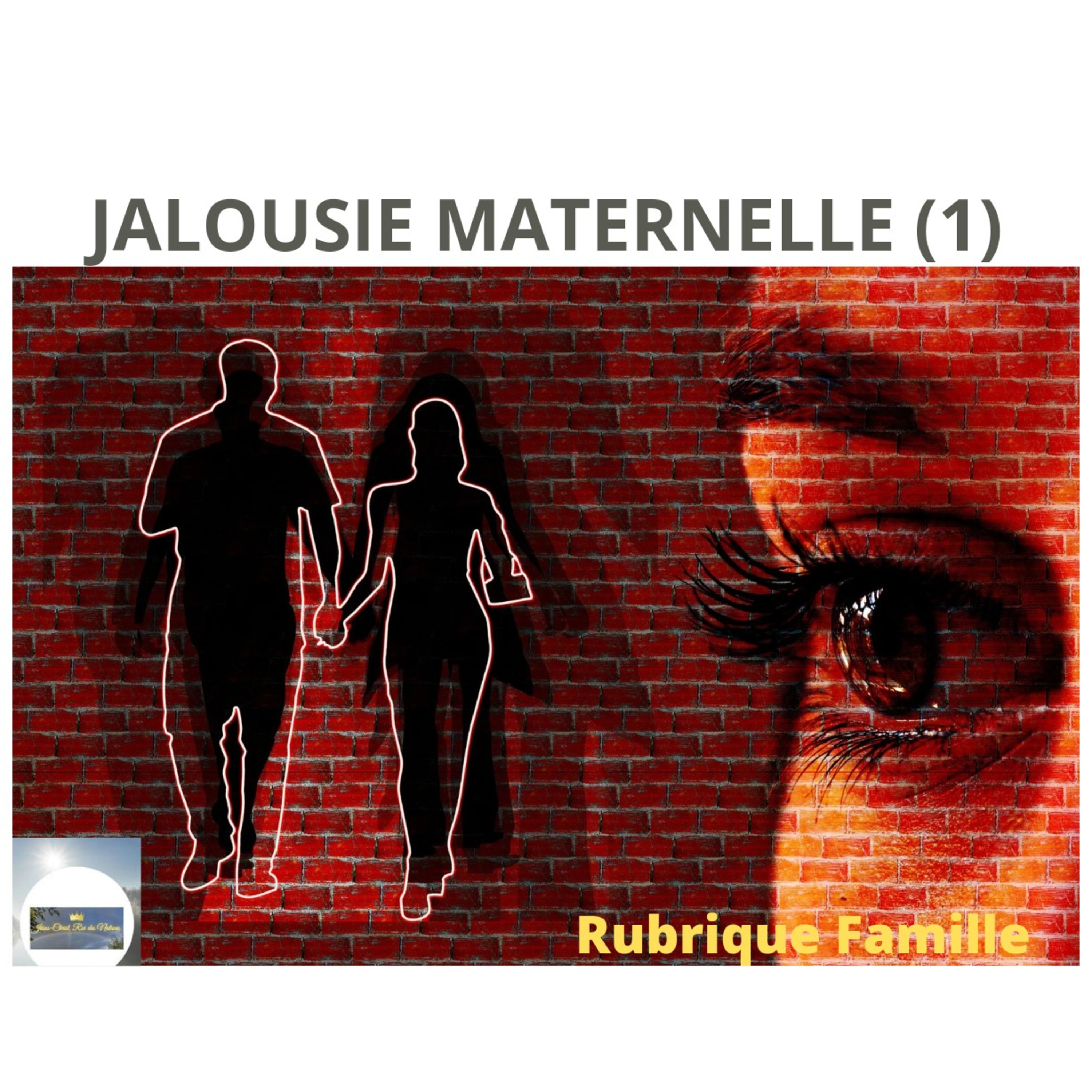 La jalousie maternelle (1ère partie)  episode artwork