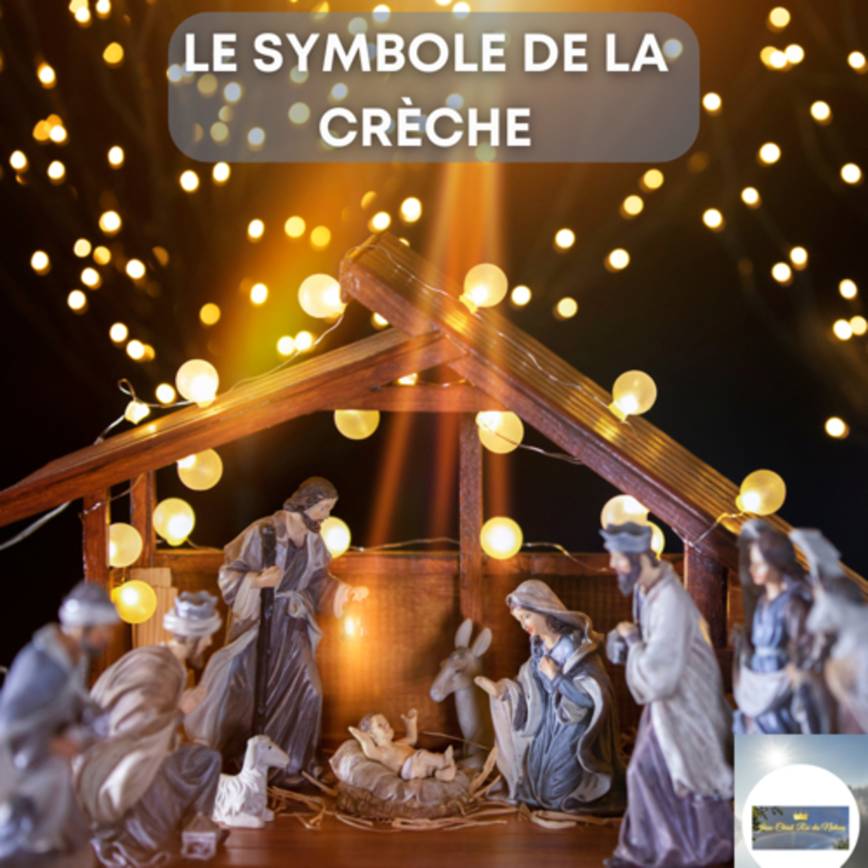 LE SYMBOLE DE LA CRÈCHE episode artwork