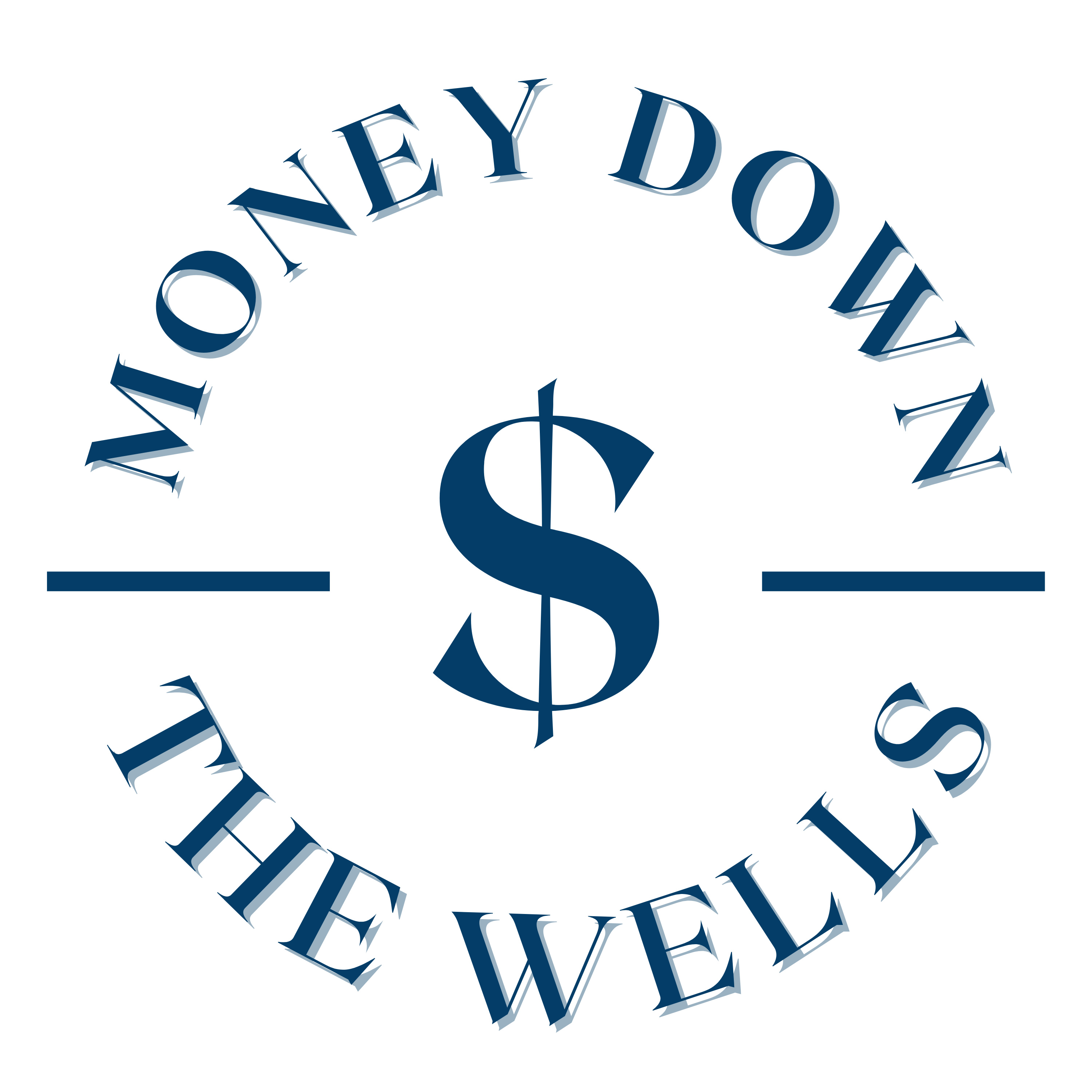 Money Down the Wells