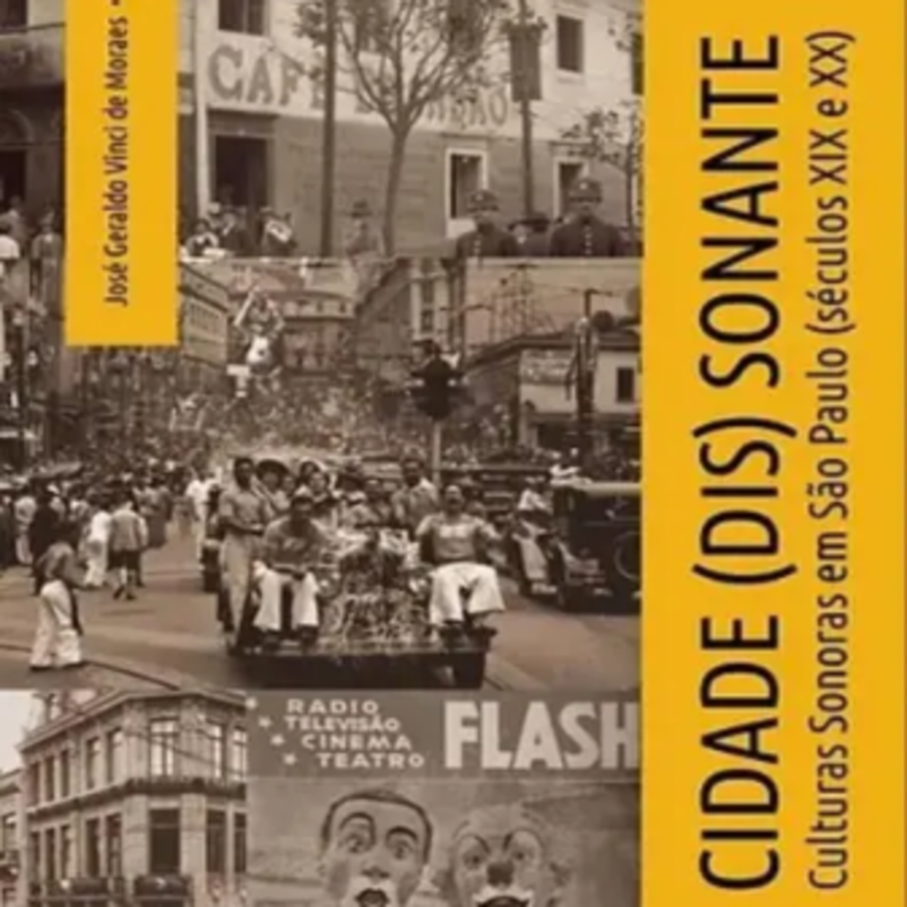 As culturas sonoras em São Paulo nos séculos XIX e XX