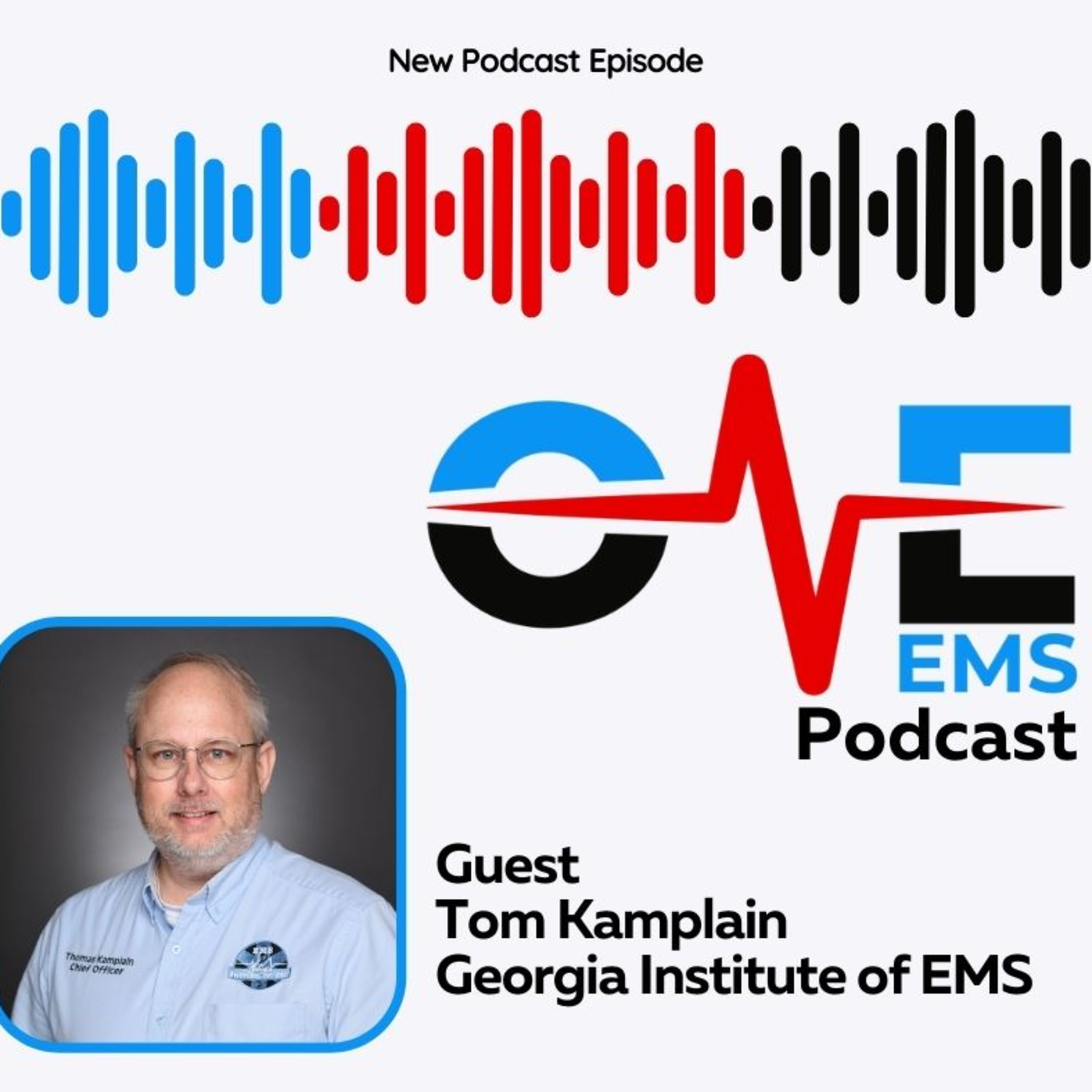 One EMS: Tom Kamplain 9-08-21 episode artwork