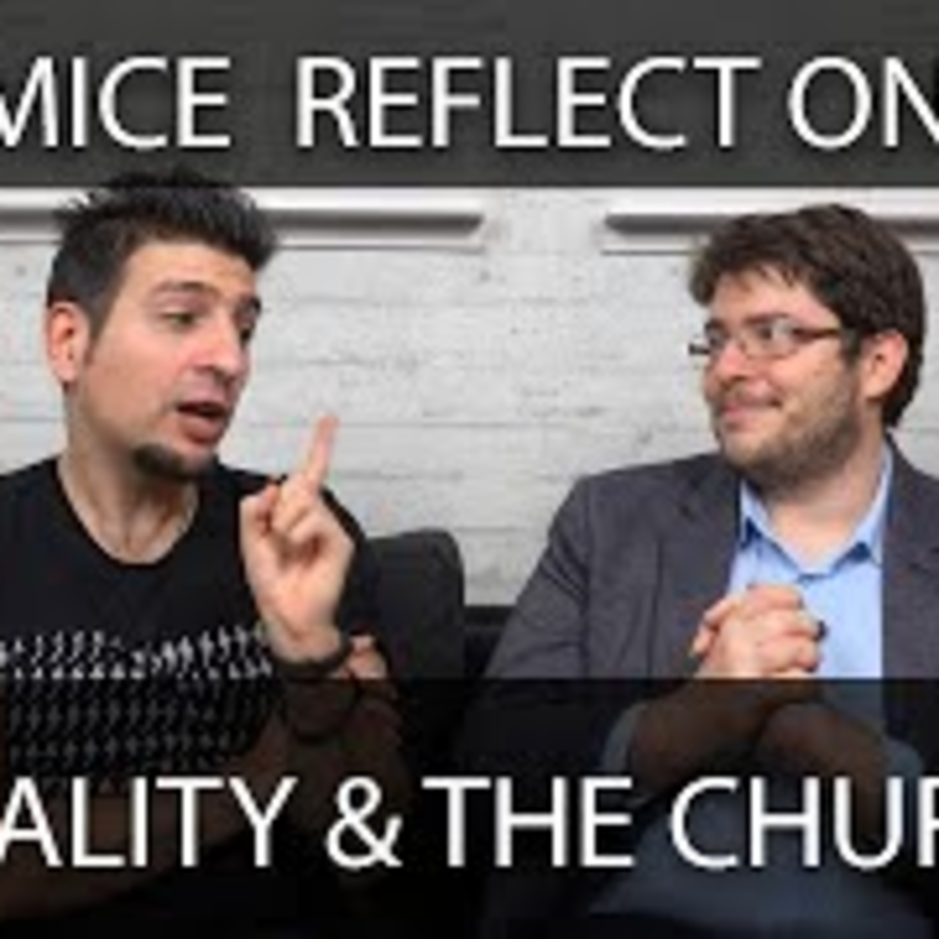 Mice Reflect On Morality And The Church episode artwork