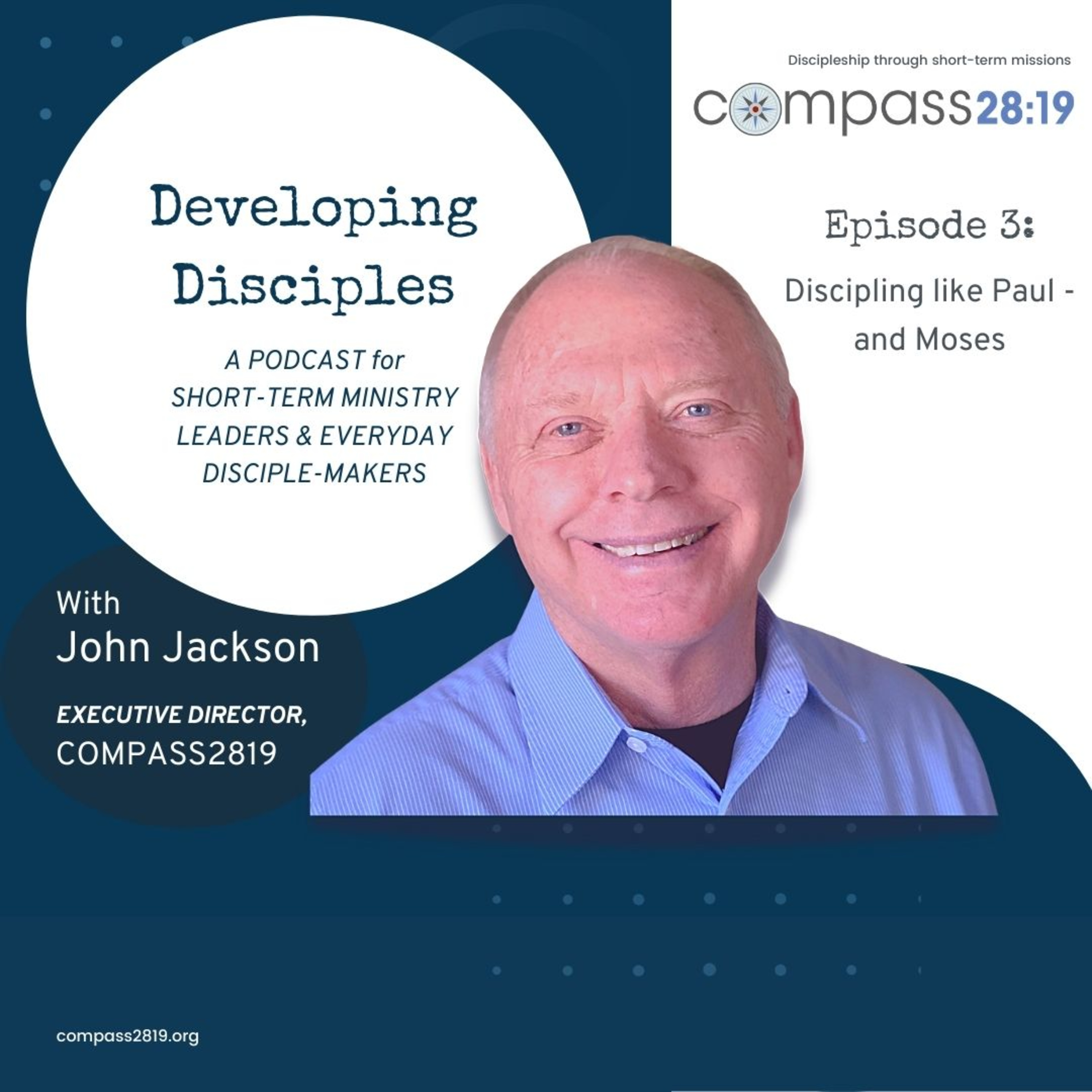 Developing Disciples with John Jackson