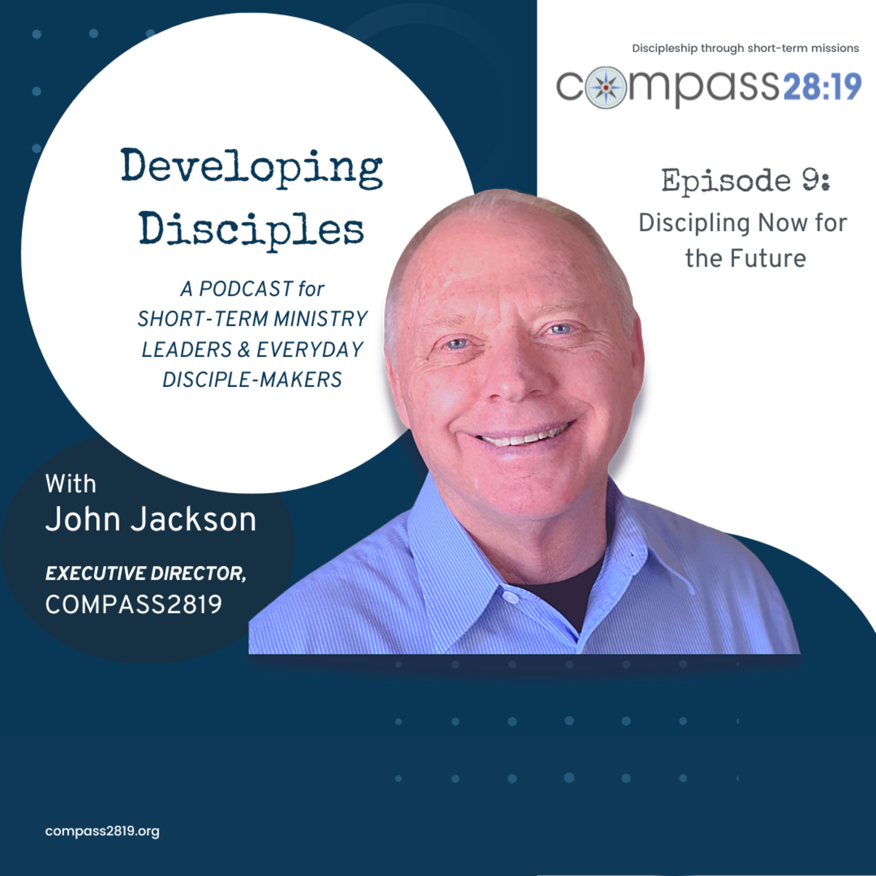 Developing Disciples with John Jackson