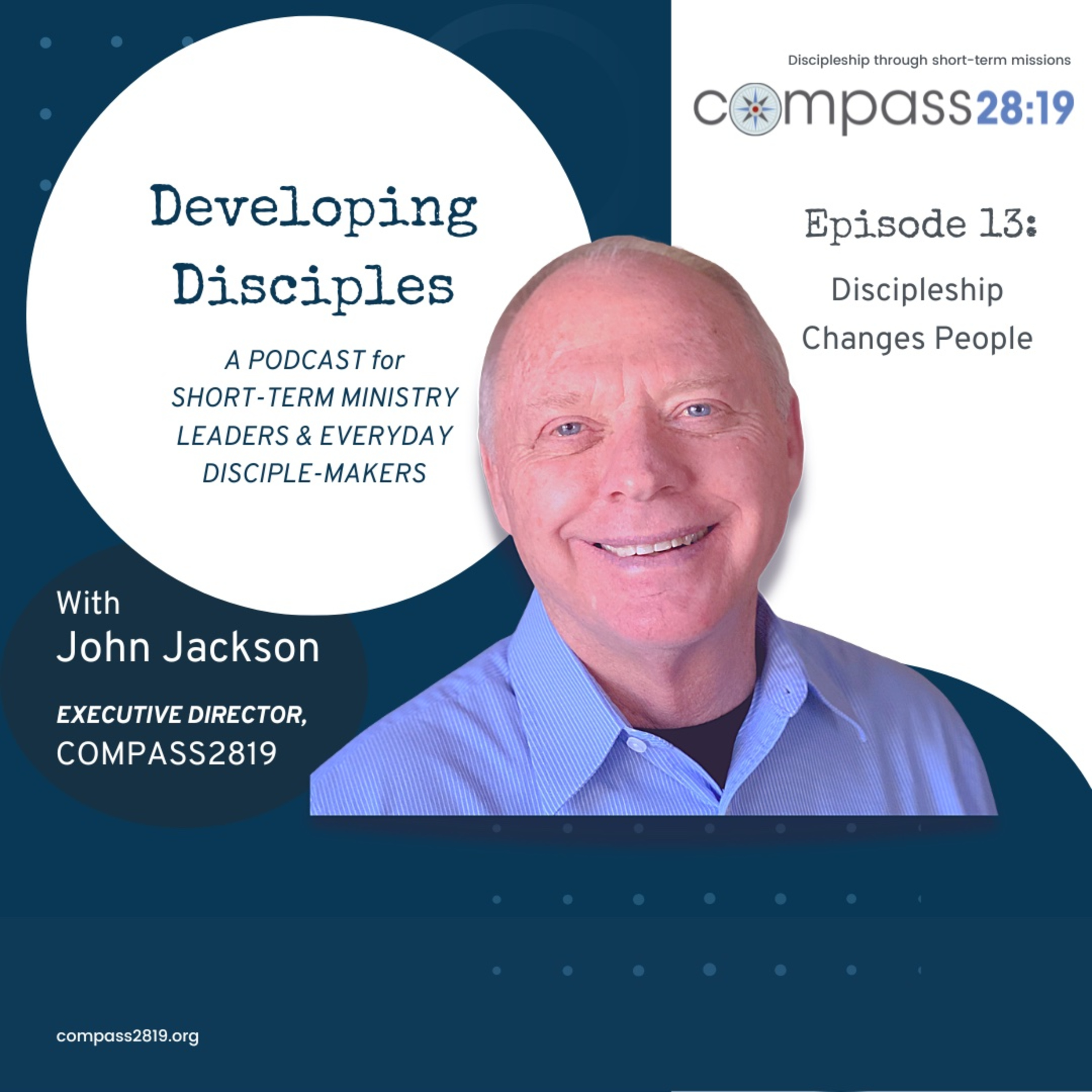 Developing Disciples with John Jackson