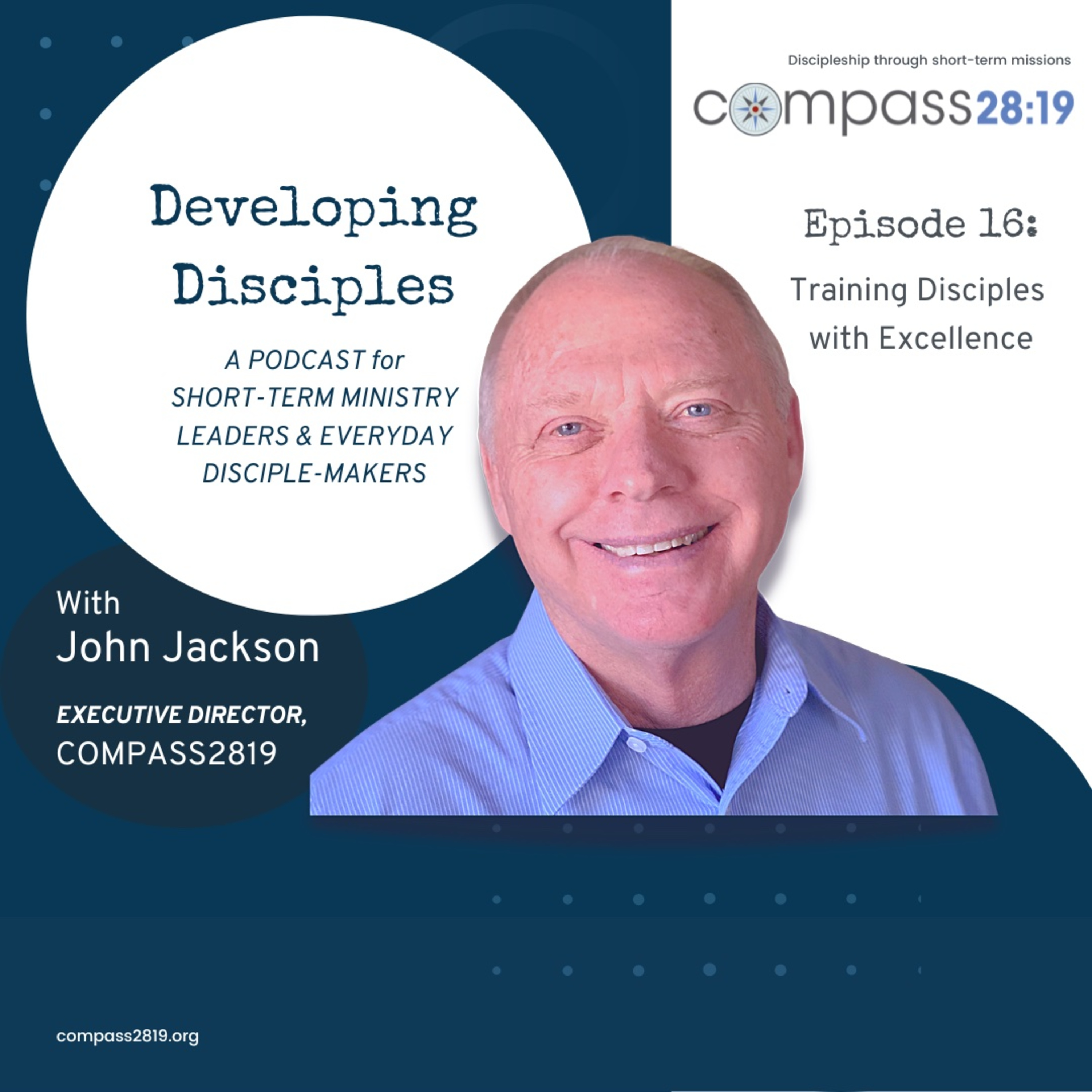 Developing Disciples with John Jackson