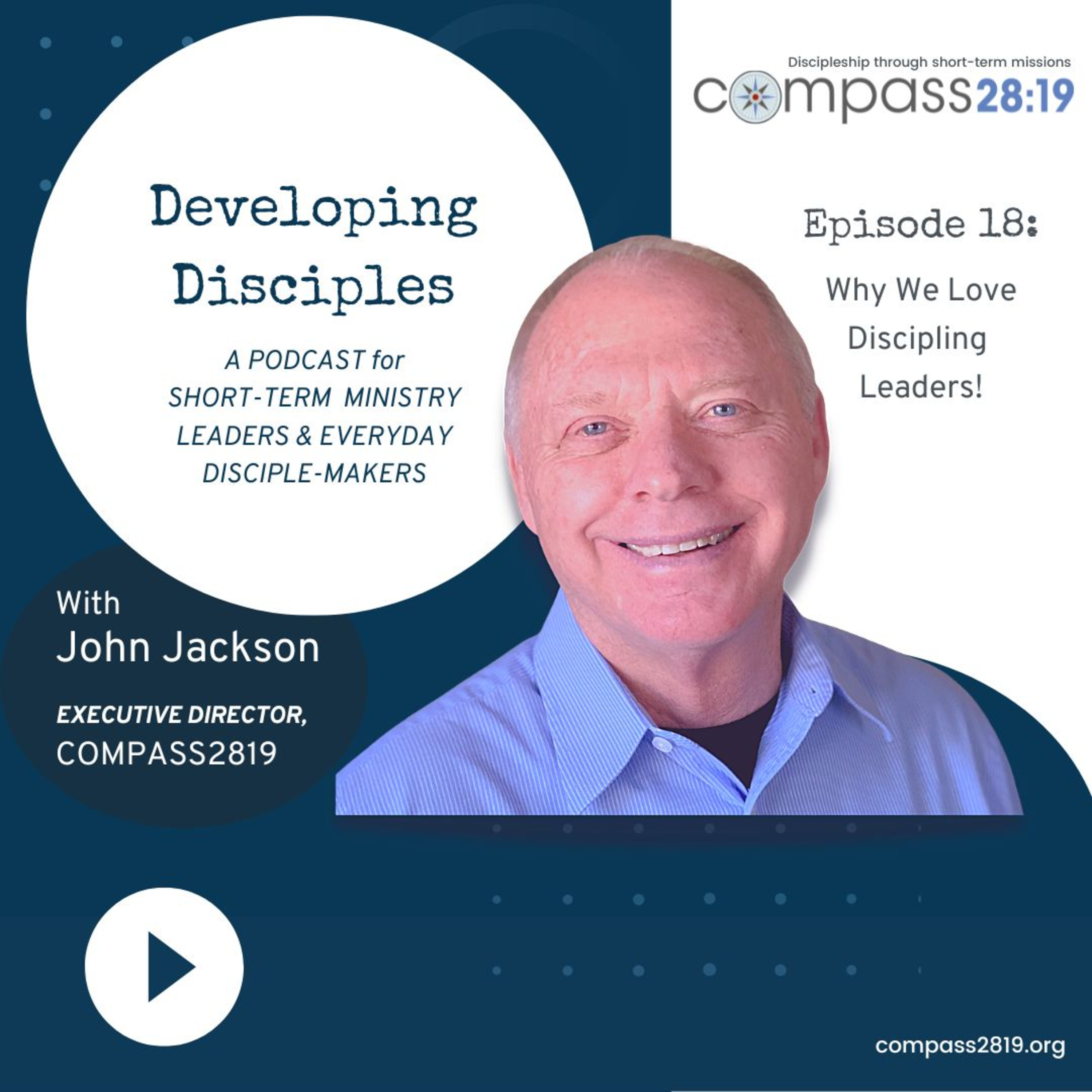 Developing Disciples with John Jackson