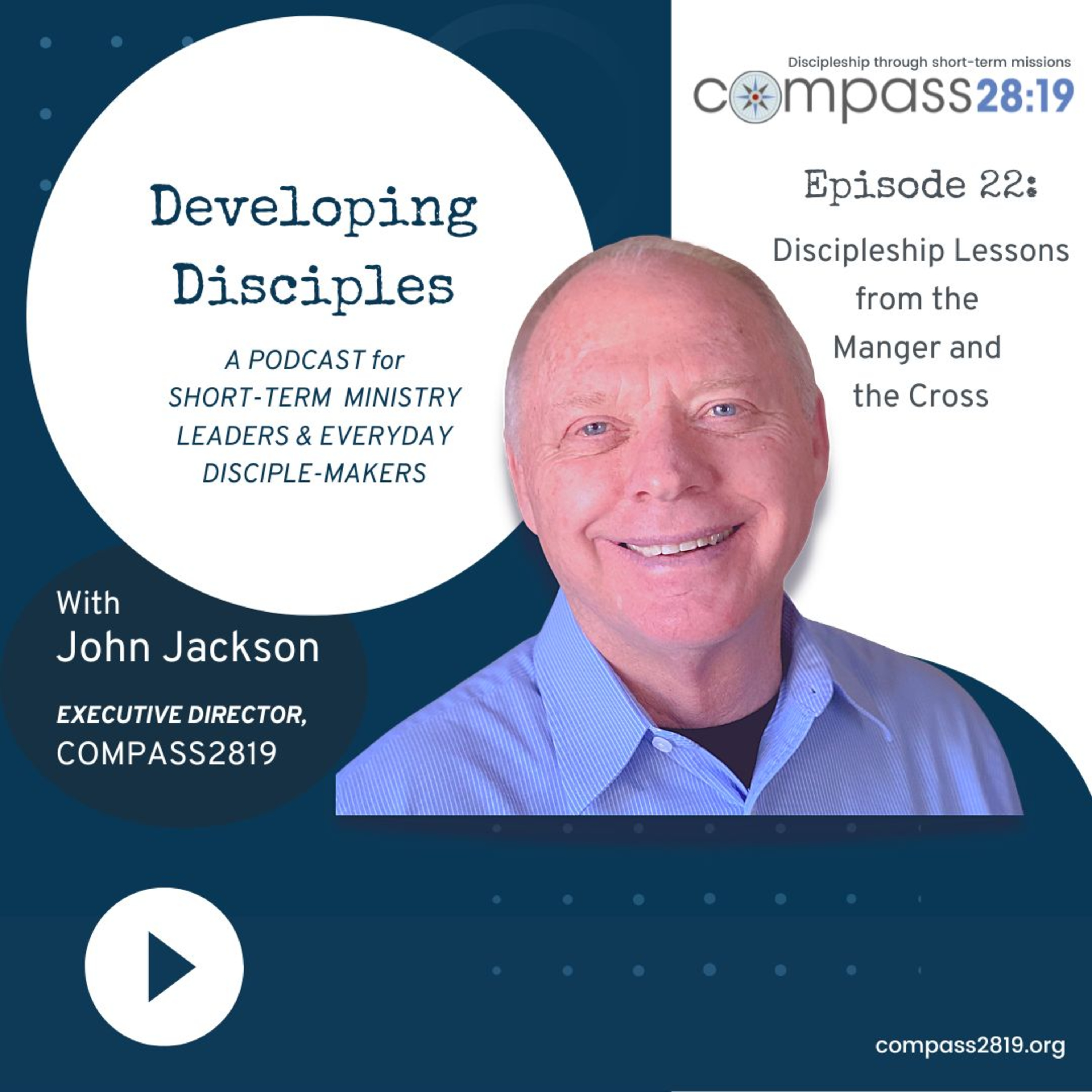 Developing Disciples with John Jackson