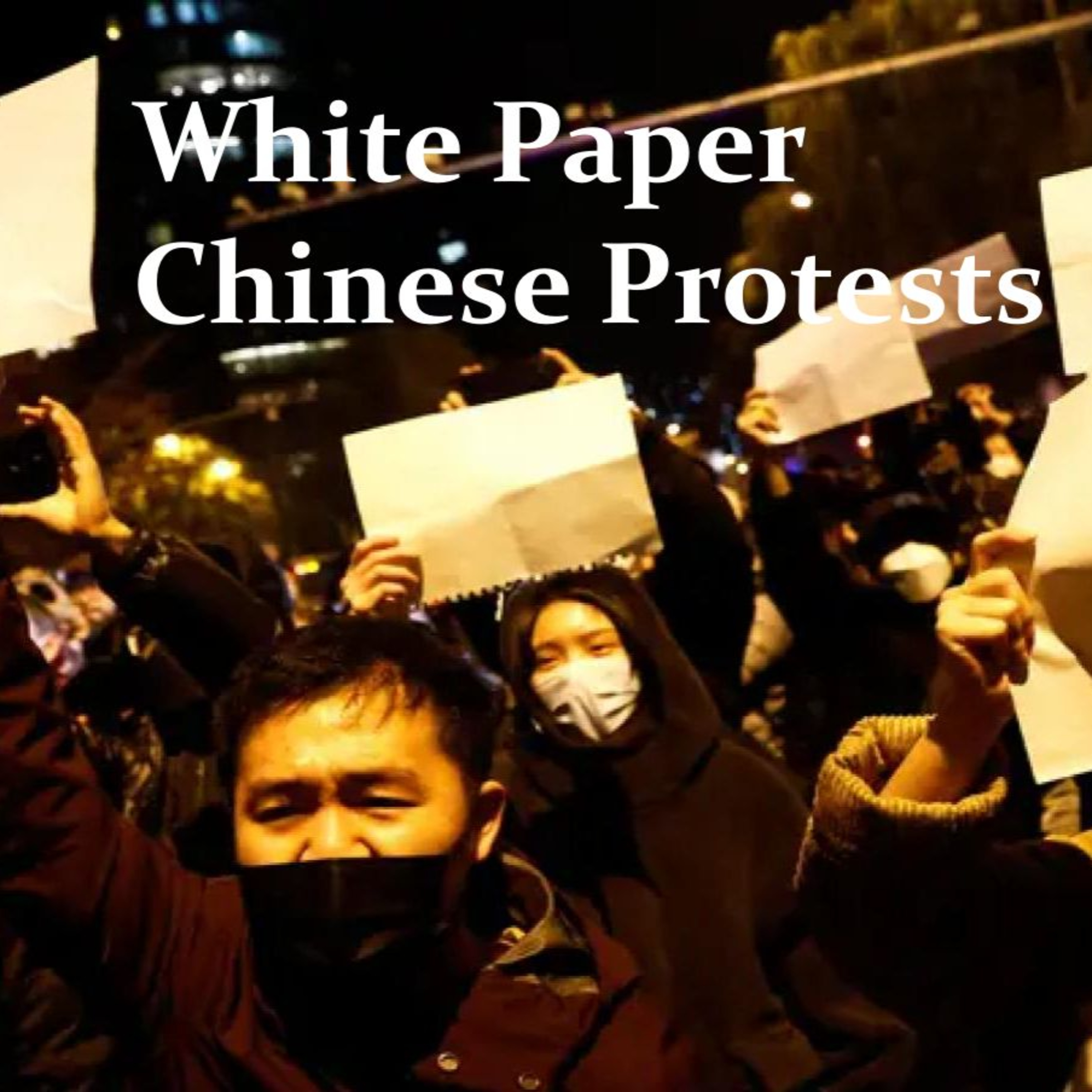 Protests and Unrest in China episode artwork