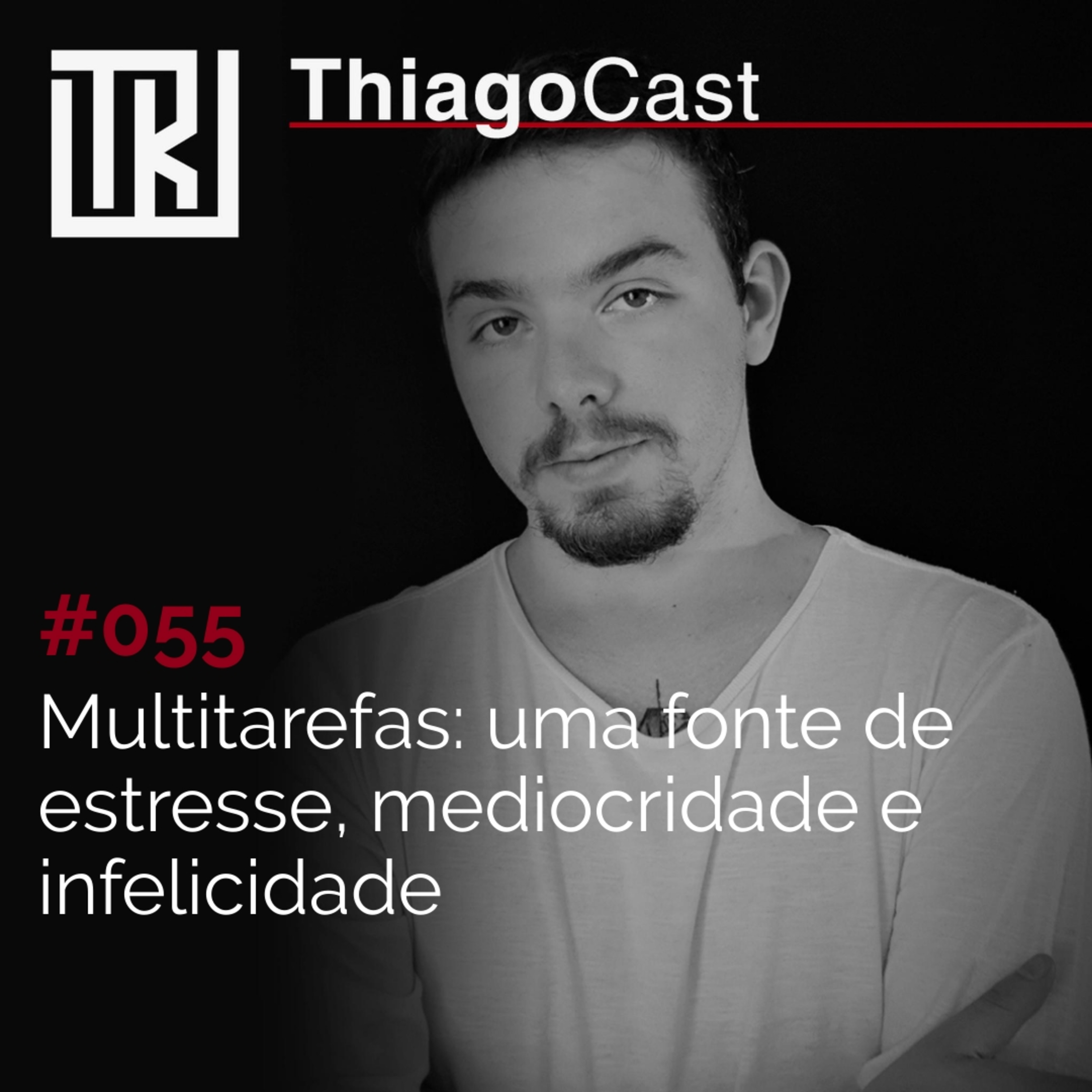 Multitarefas: uma fonte de estresse, mediocridade e infelicidade