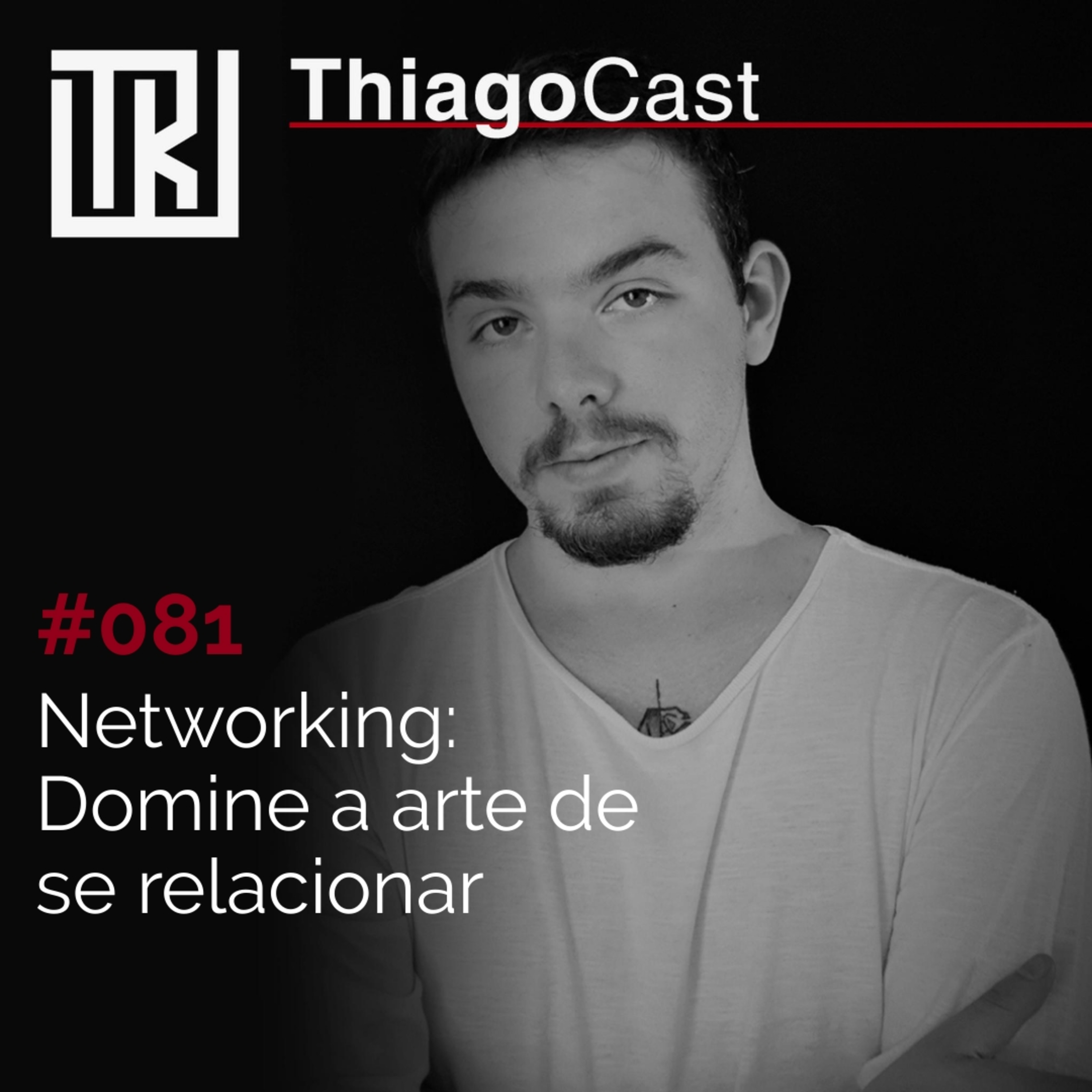  Networking: domine a arte de se relacionar