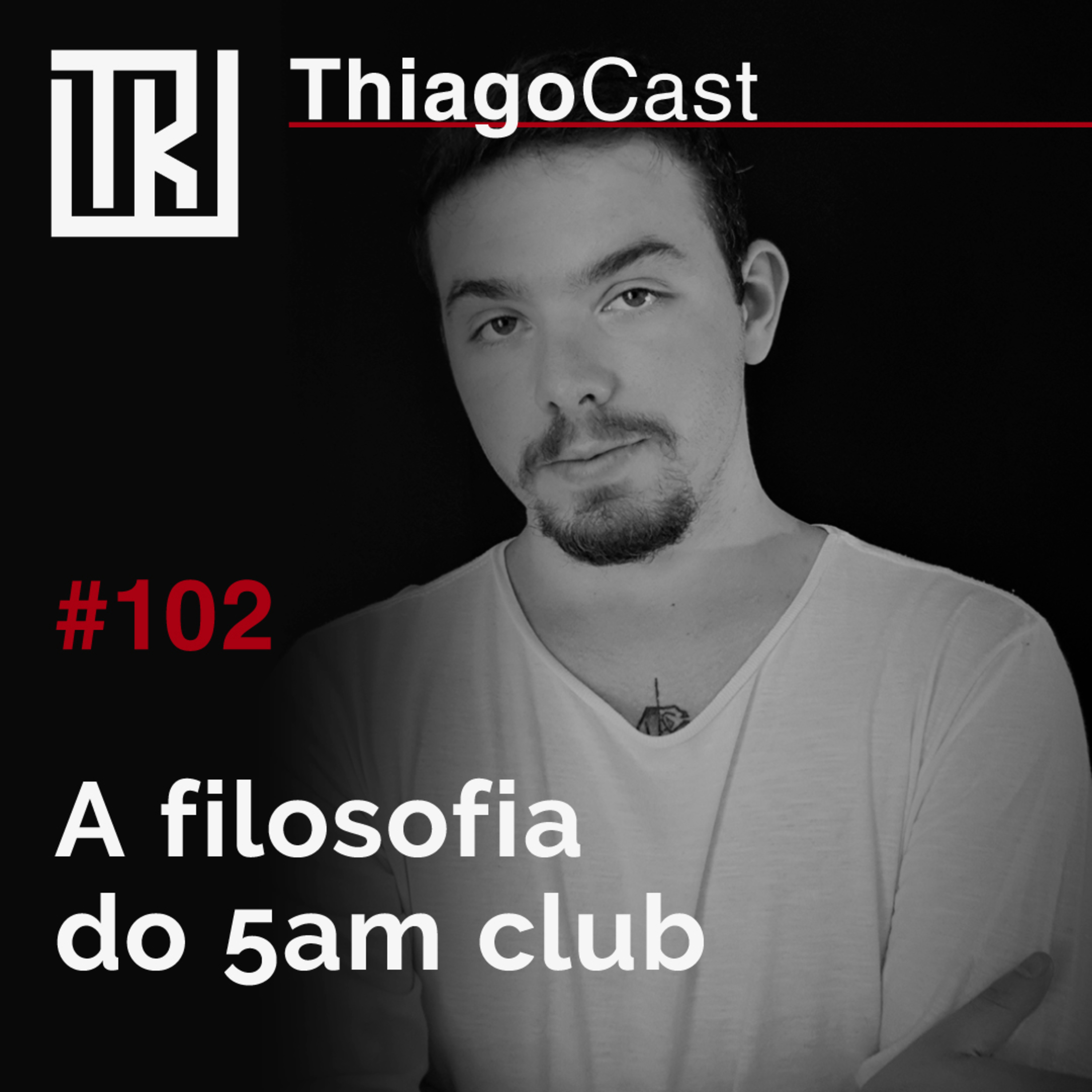 Thiago Rodrigues | ThiagoCast