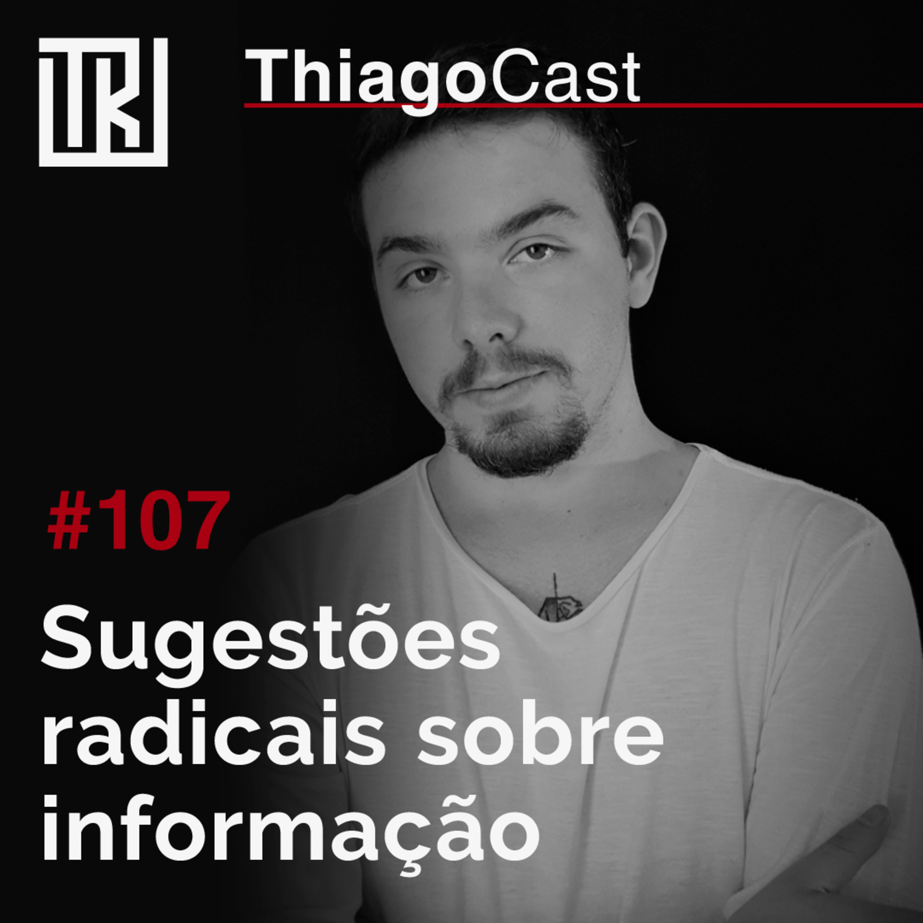 Sugestões radicais sobre informação