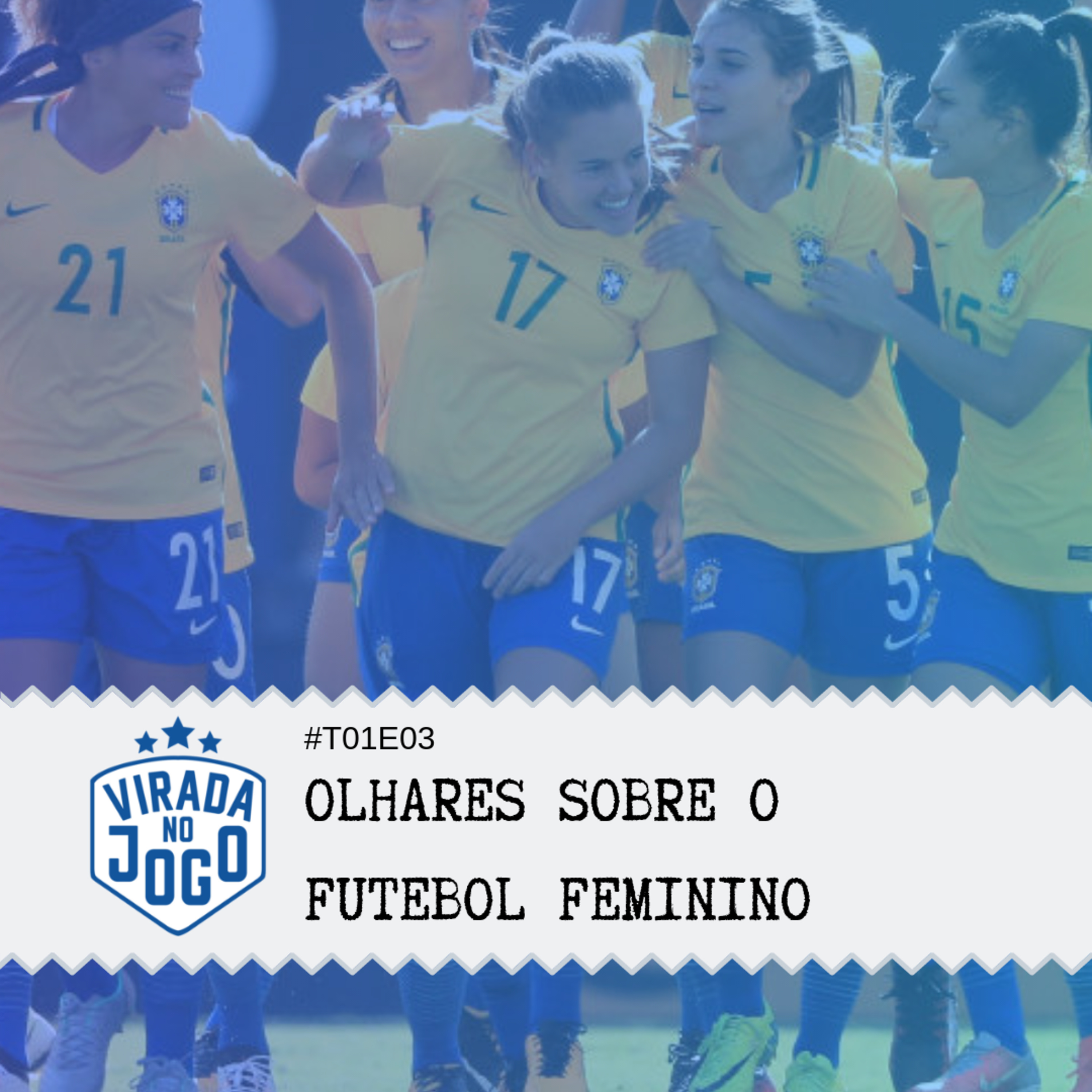#3 - Olhares sobre o futebol feminino - Entrevista com Cecília Lima