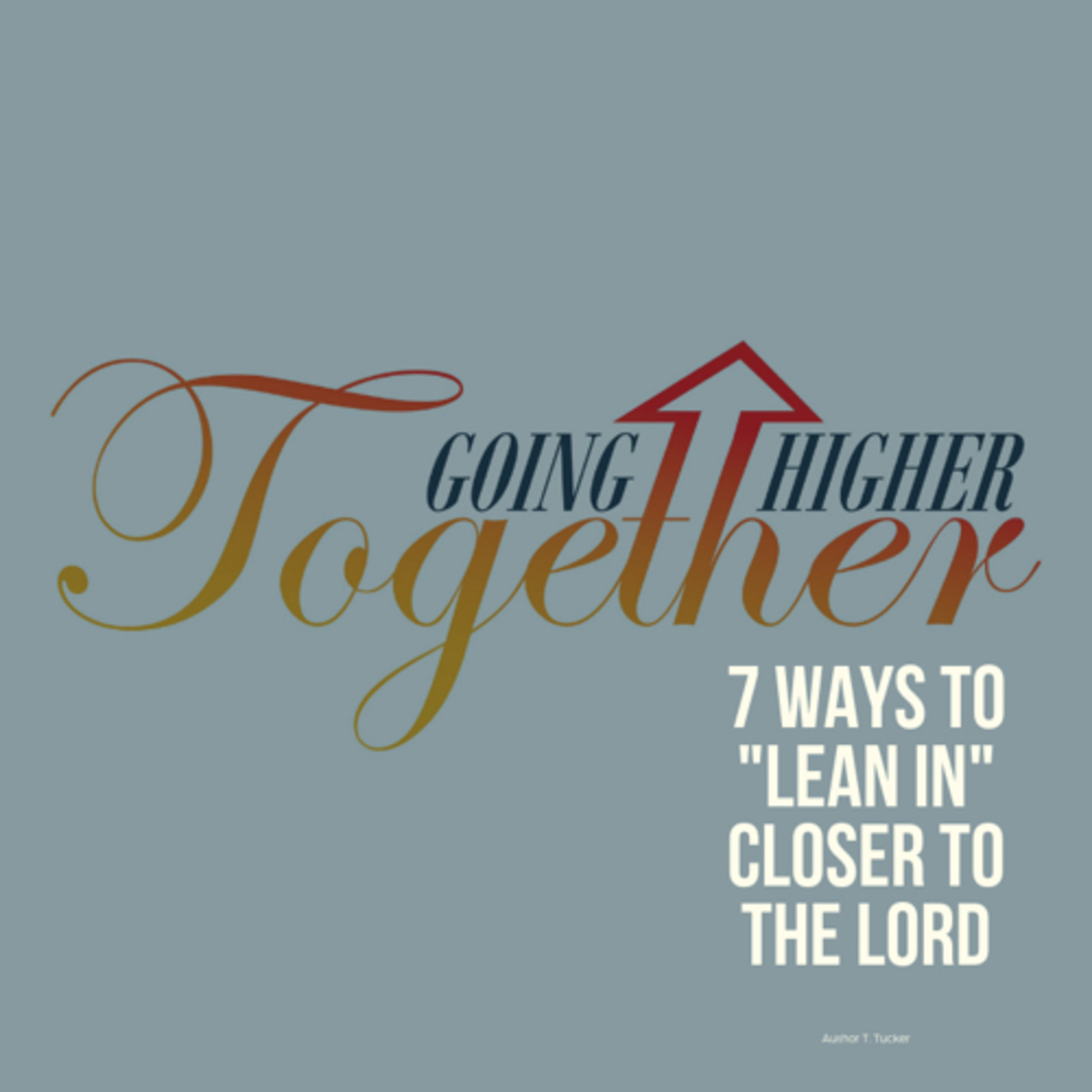 Going Higher Together Podcast