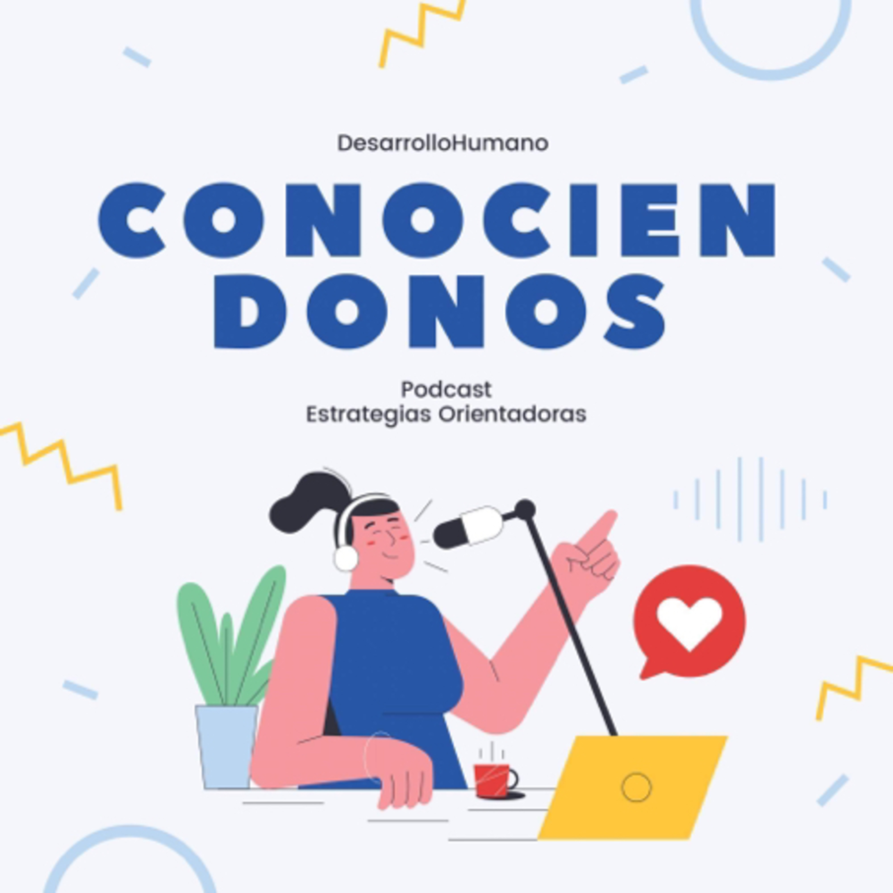Conociéndonos podcast episode artwork