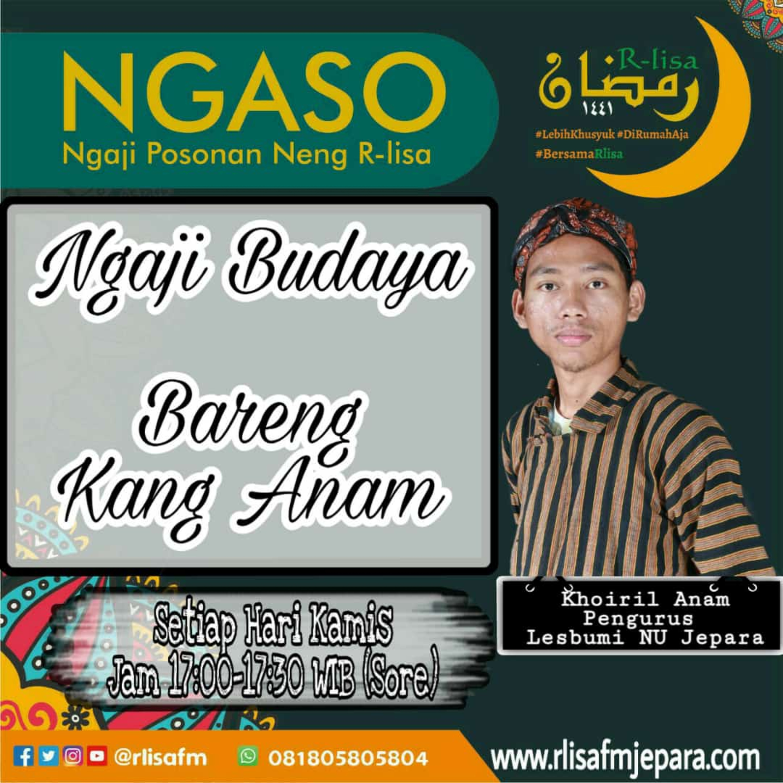 NGASO: Ngaji Budaya MAKNA LAGU ILIR-ILIR Bag. 1 (Kang Khoiril Anam, 14/05/20)