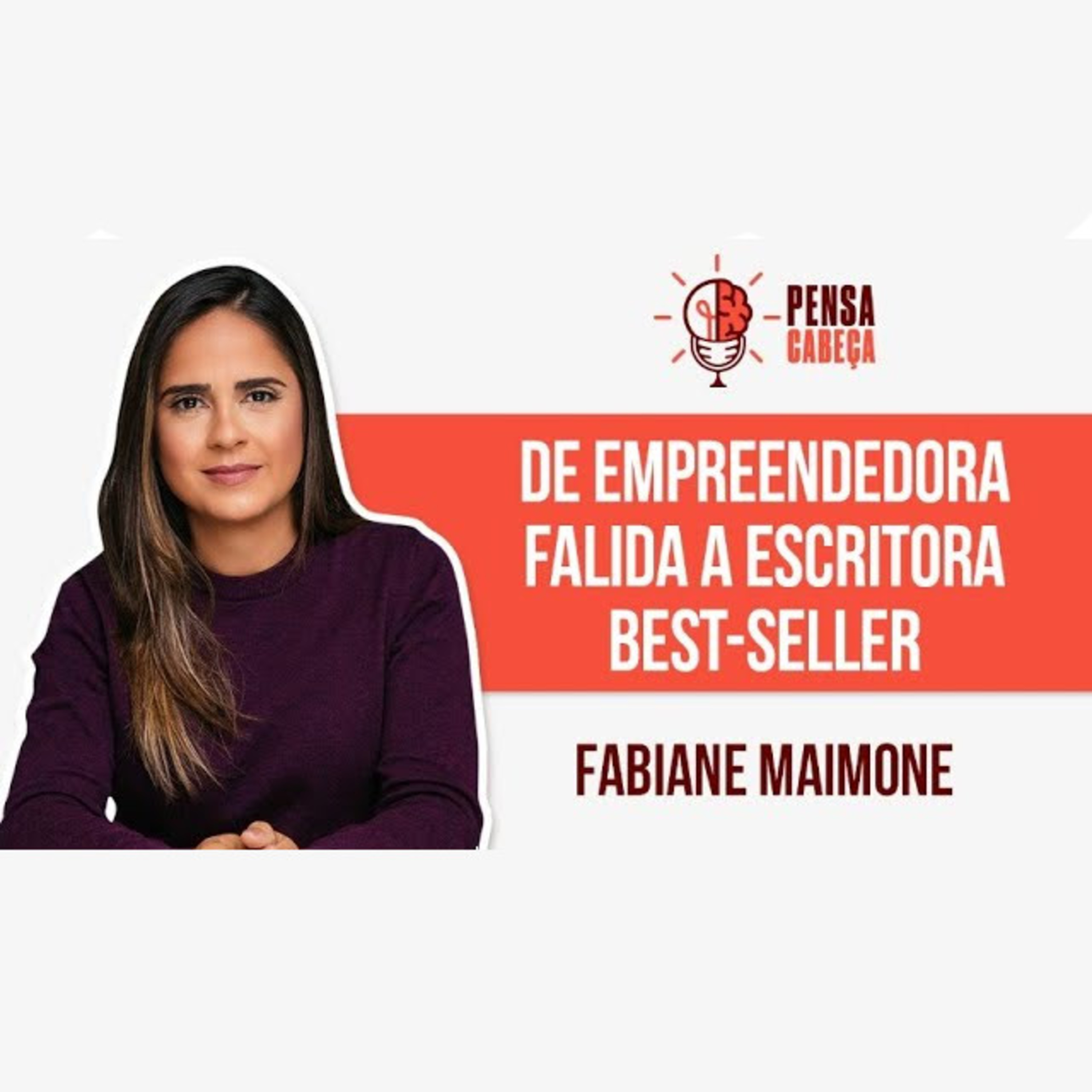 #30 Fabiane Maimone - Pessoa corajosa episode artwork