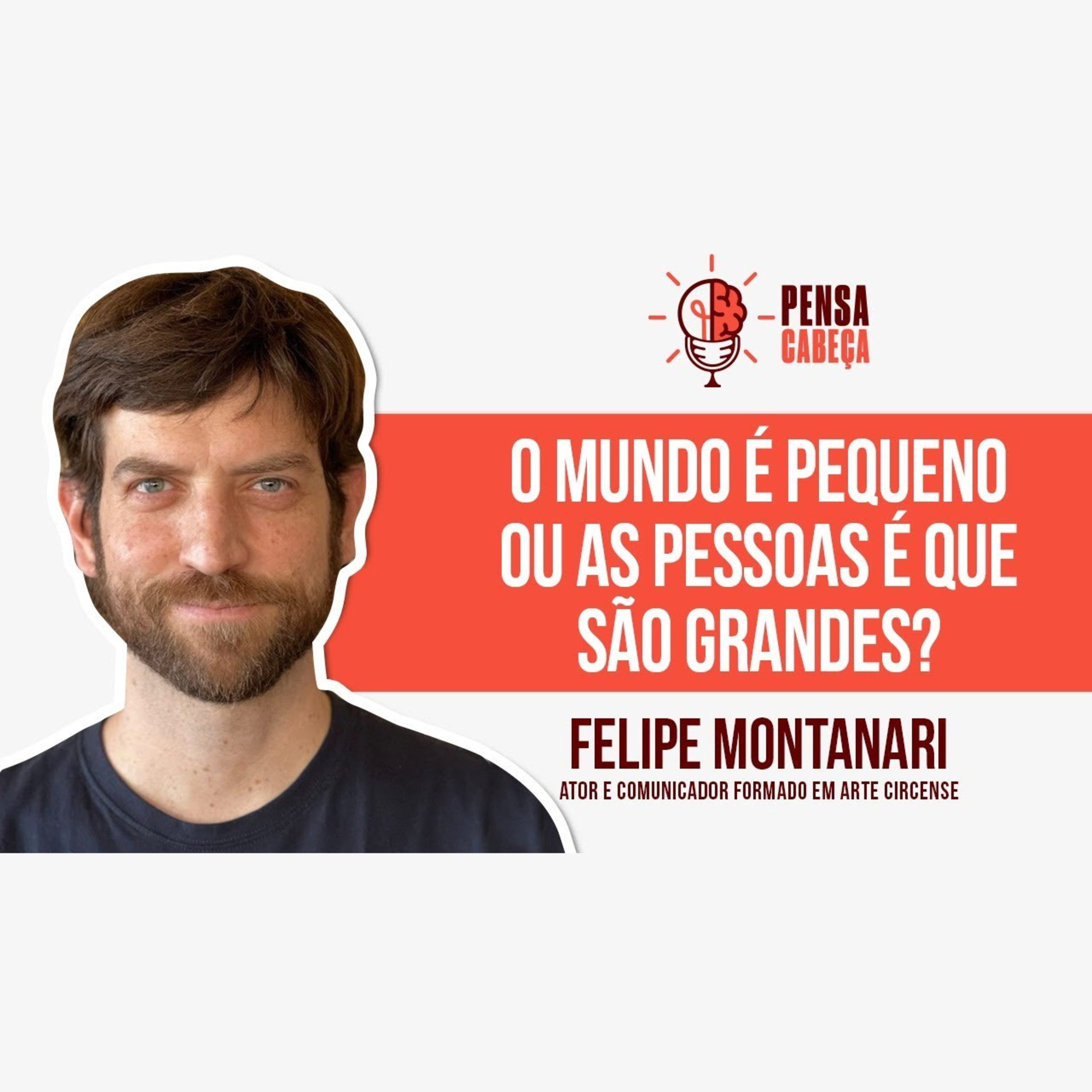 #37 Felipe Montanari - Ator e comunicador episode artwork
