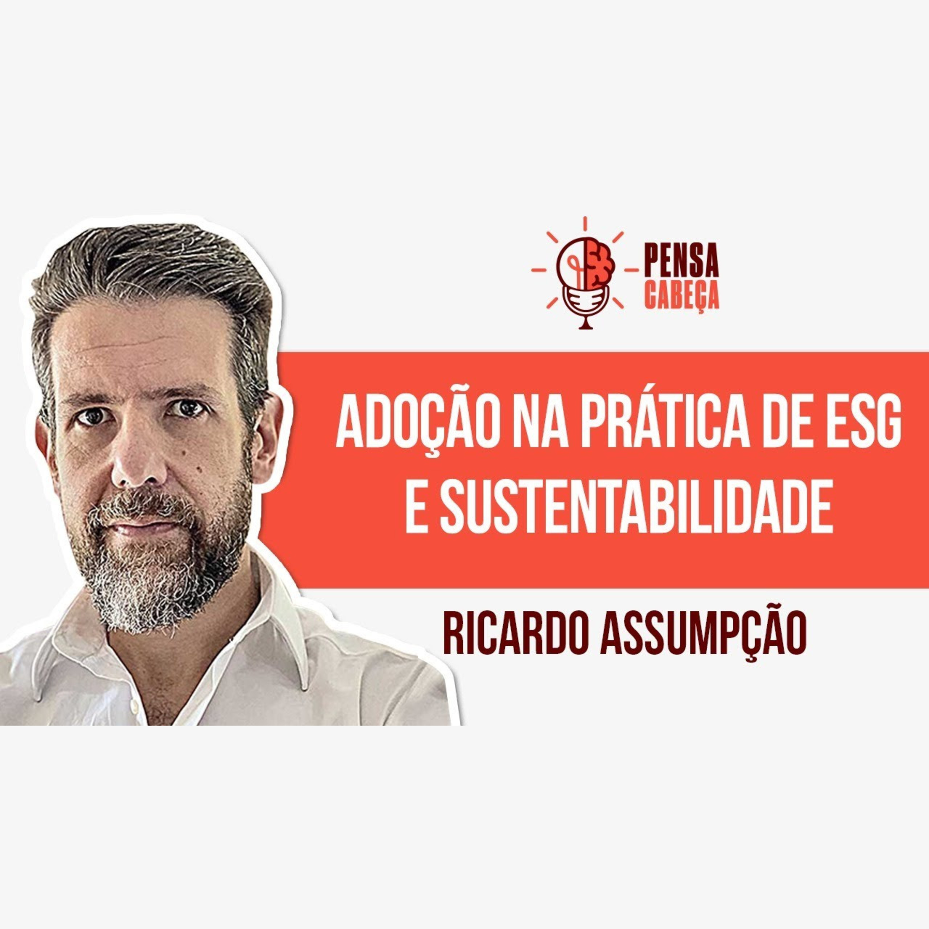 #41 Ricardo Assumpção - Especialista em ESG episode artwork