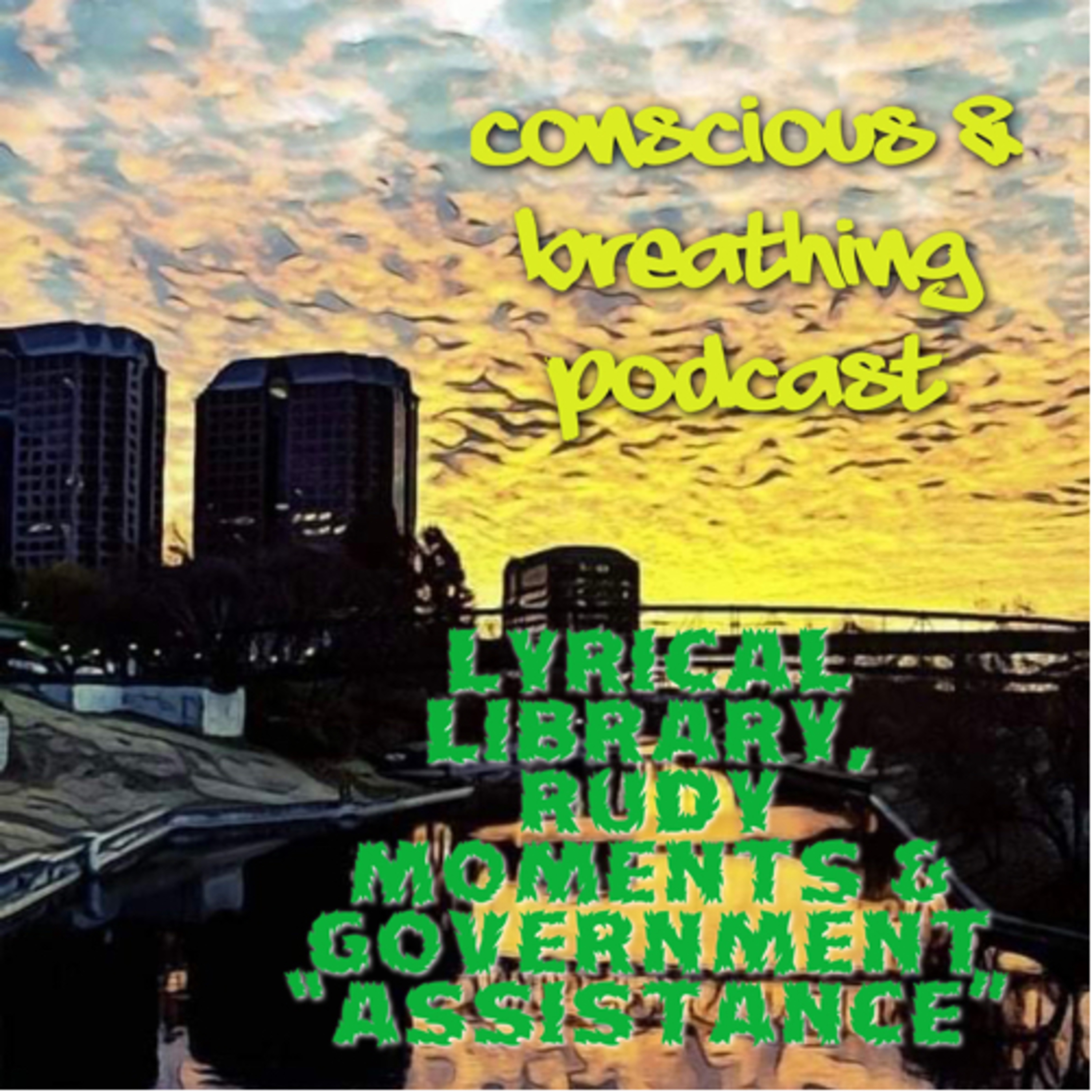 Lyrical Library, Rudy Moments & Government "Assistance" episode artwork
