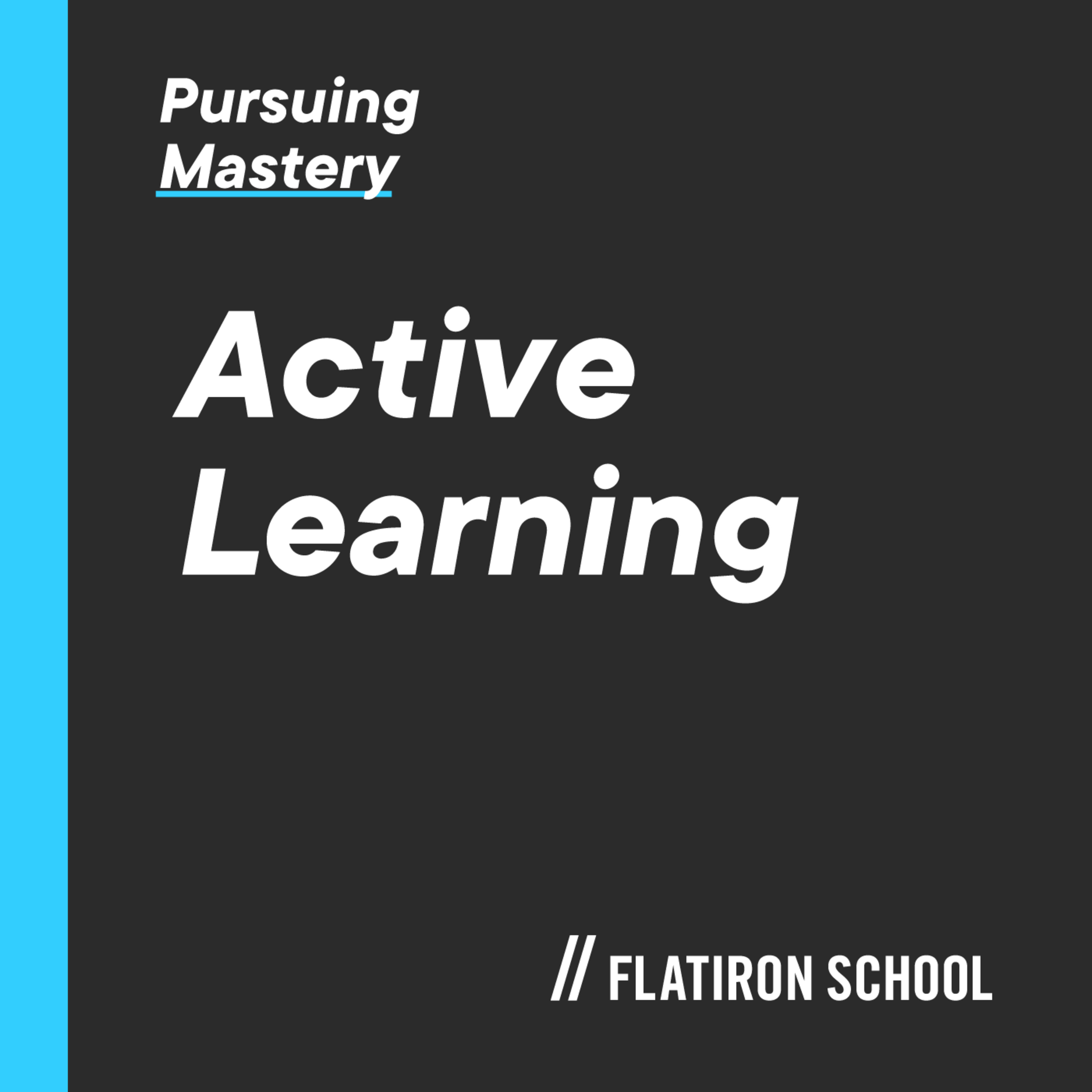 Pursuing Mastery