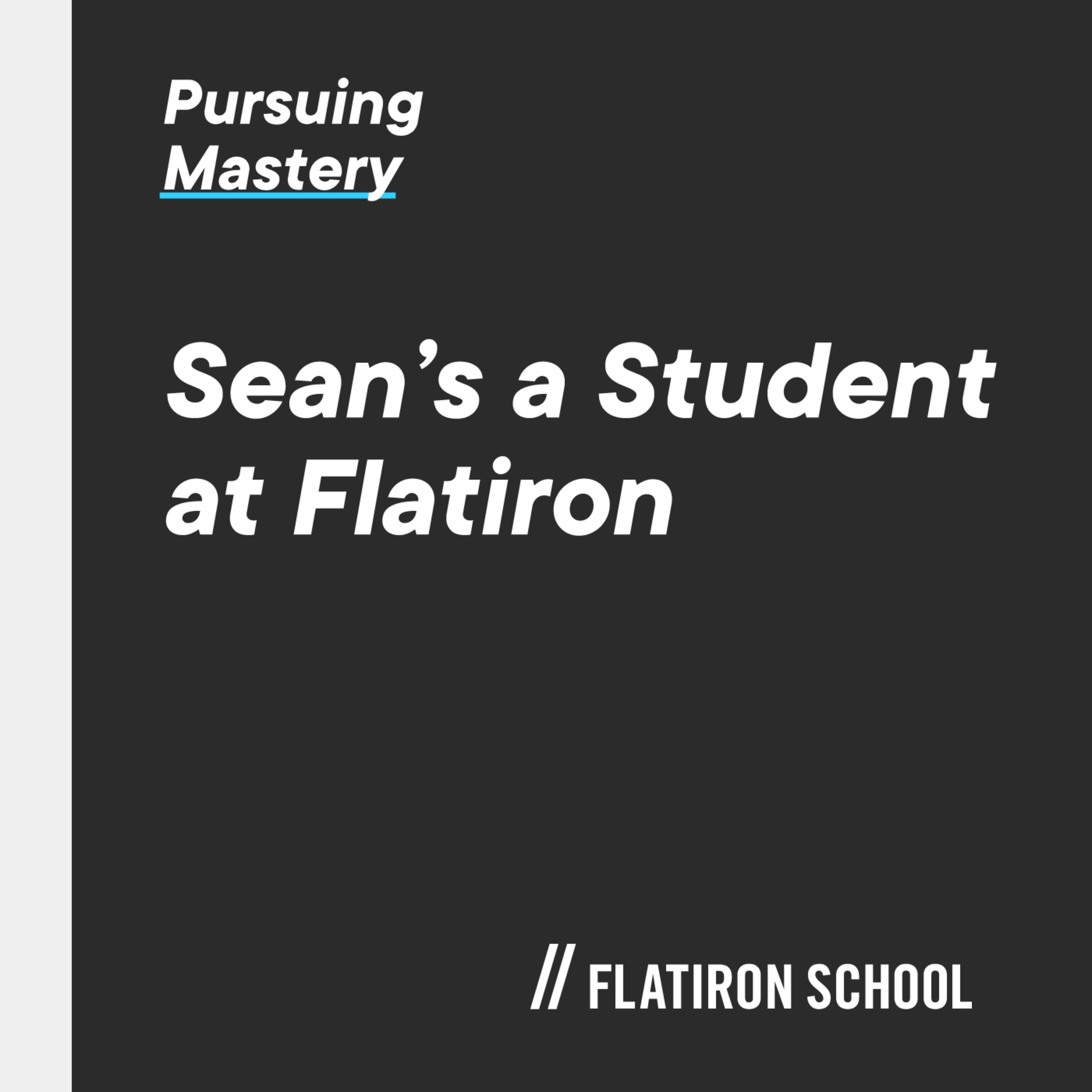 Pursuing Mastery