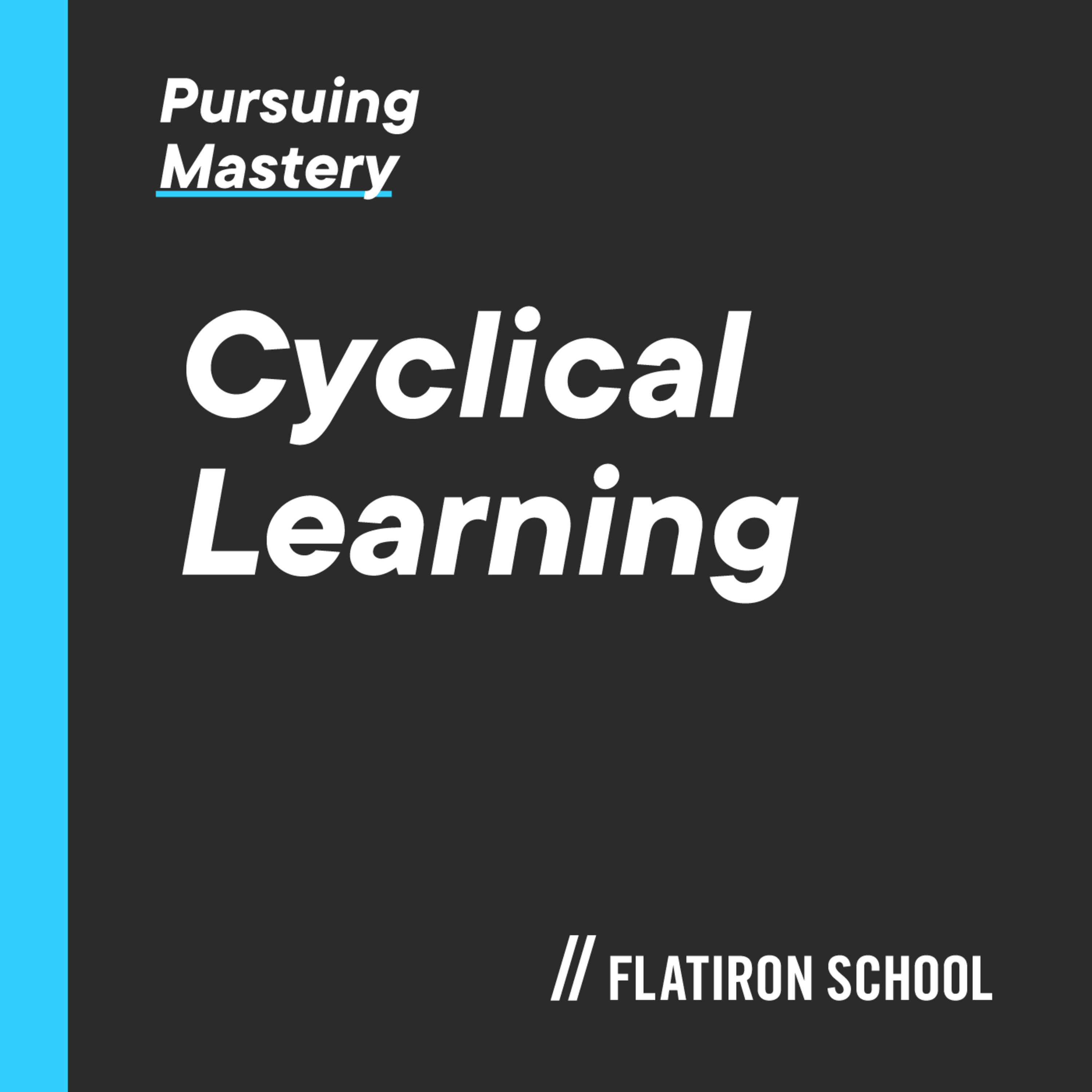 Pursuing Mastery