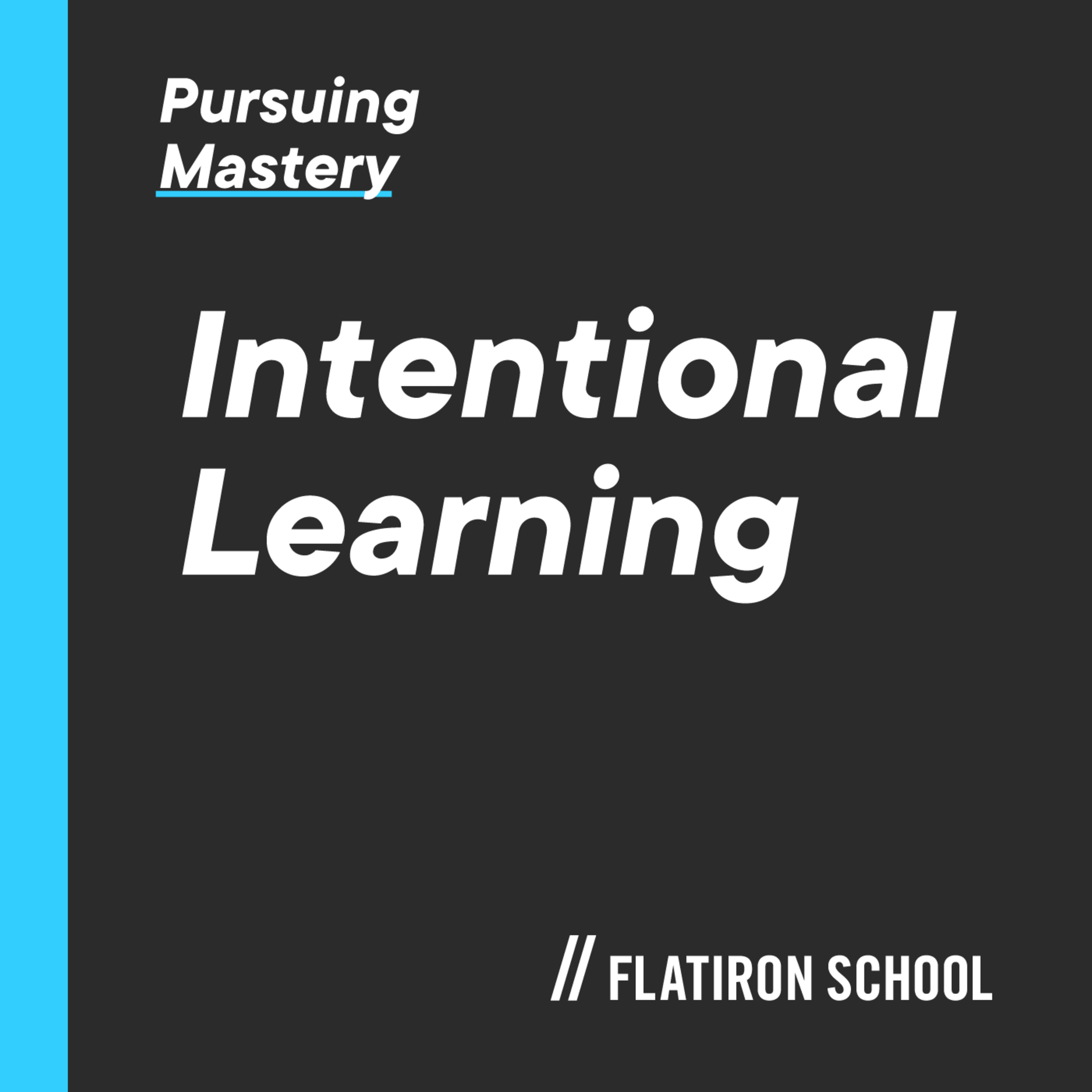 Pursuing Mastery