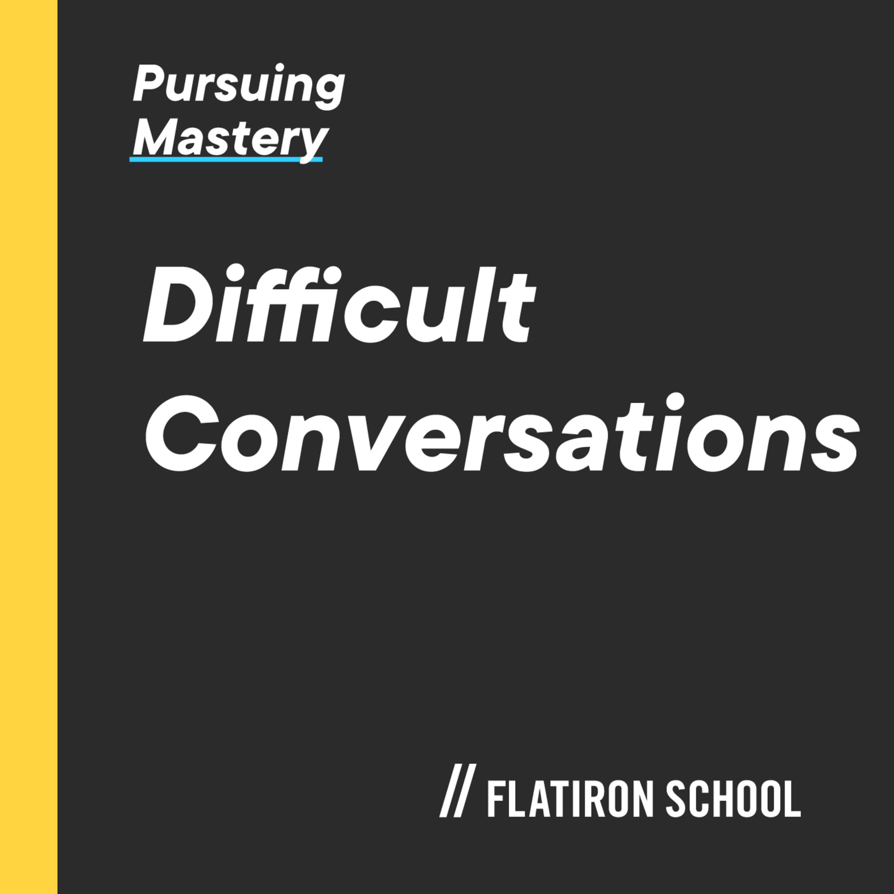 Pursuing Mastery