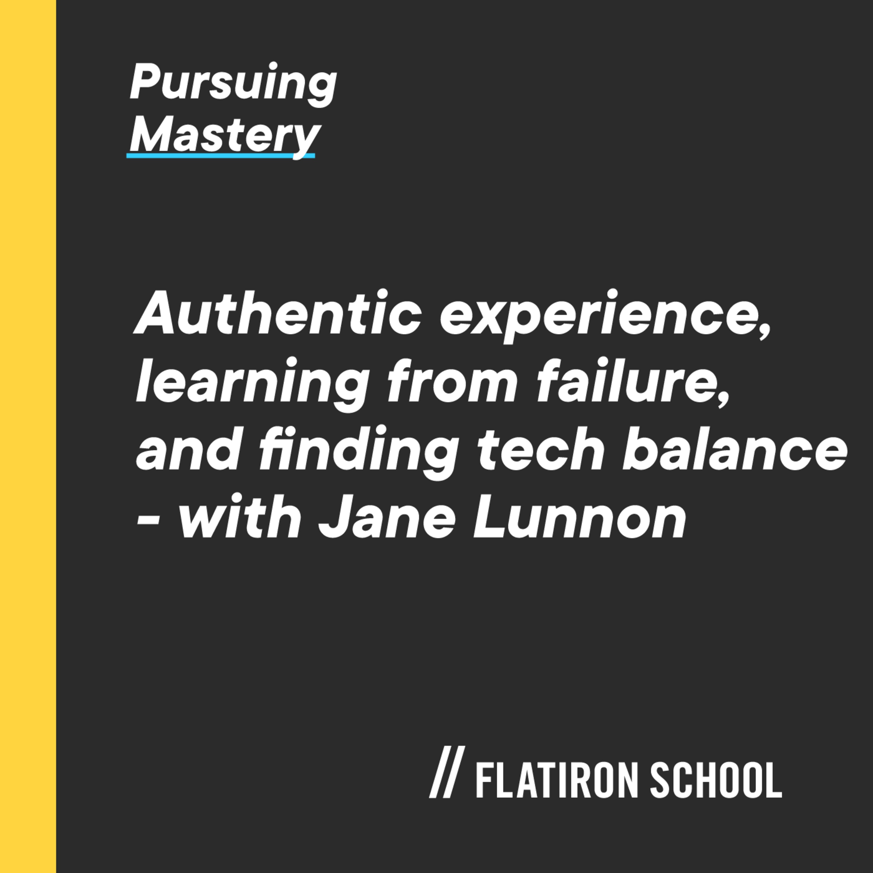 Pursuing Mastery