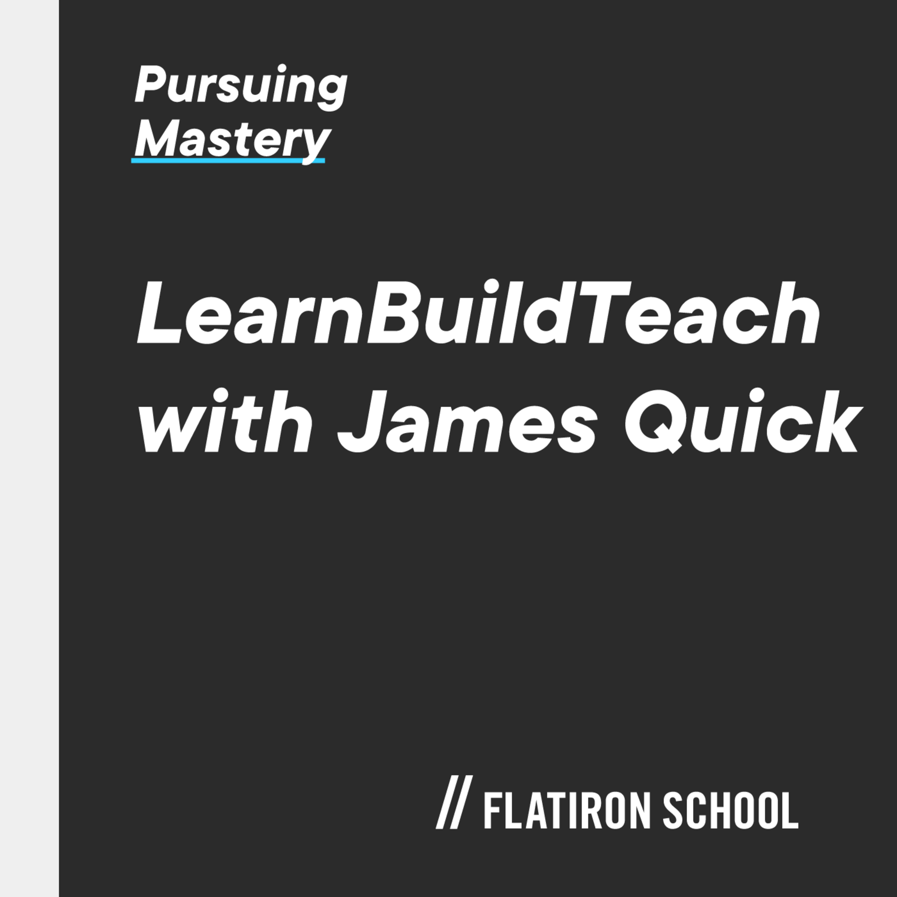 Pursuing Mastery