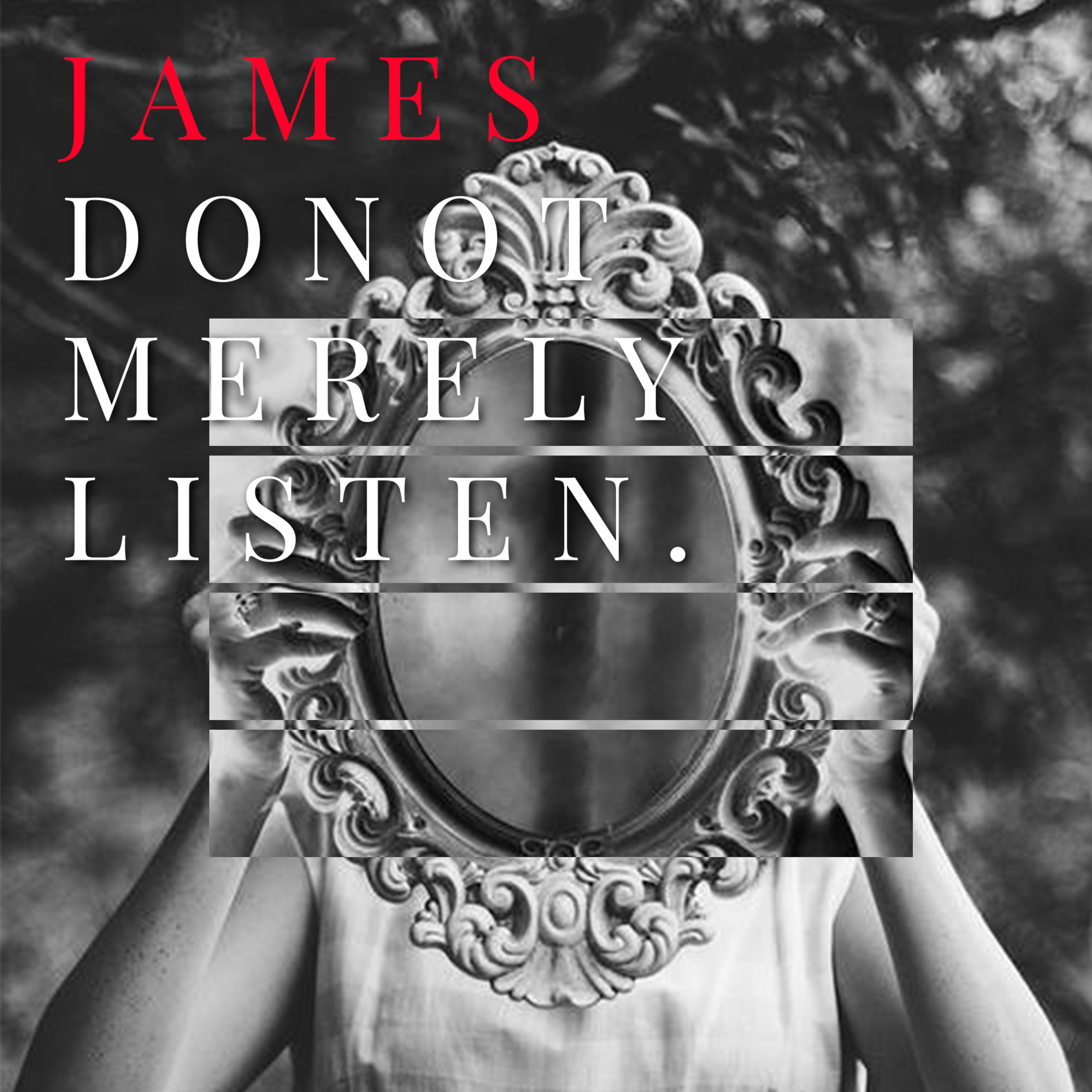8.10 James do not merely listen... | James 5:7-20 episode artwork