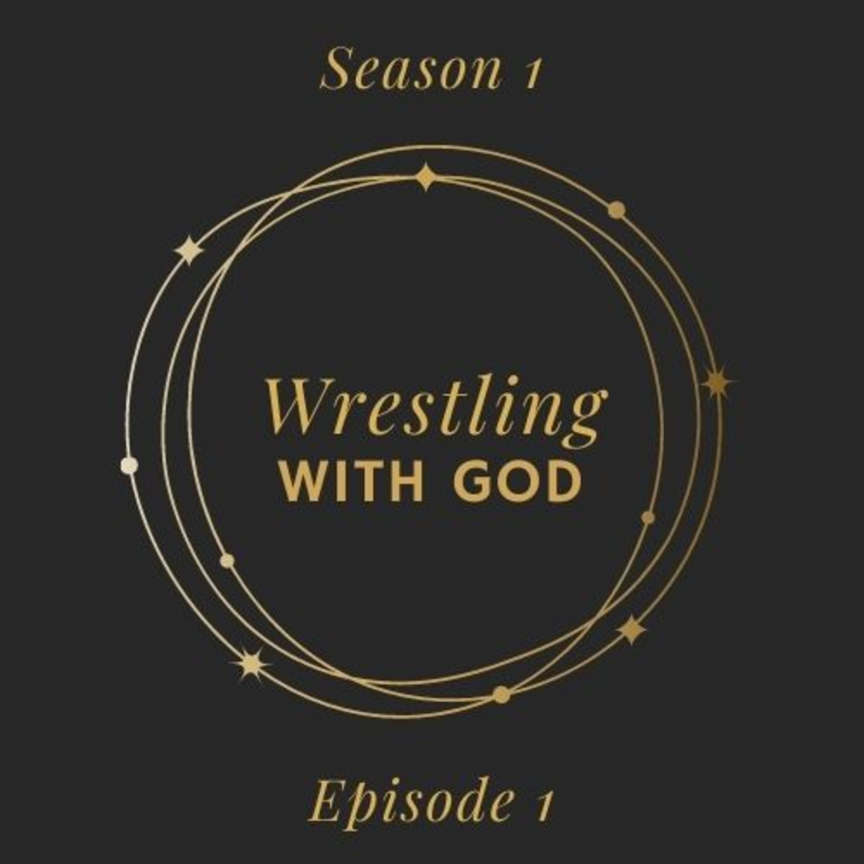 Wrestling With God Season 1 Episode 1 episode artwork