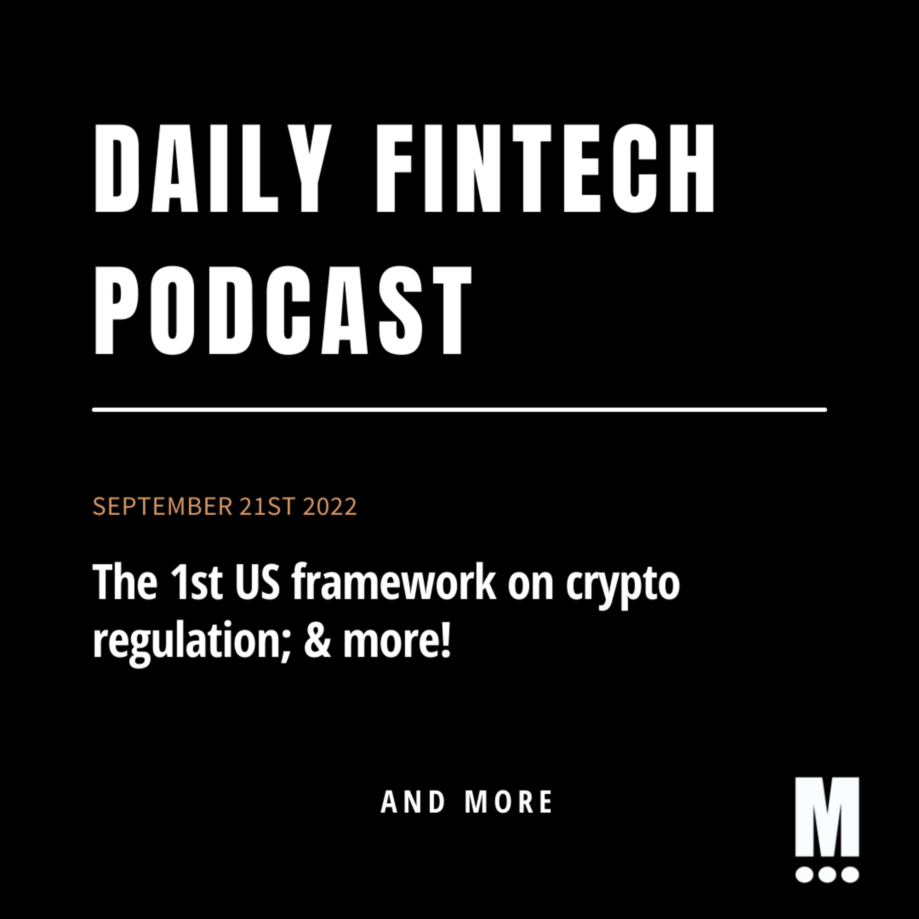 The 1st US framework on crypto regulation; & more!