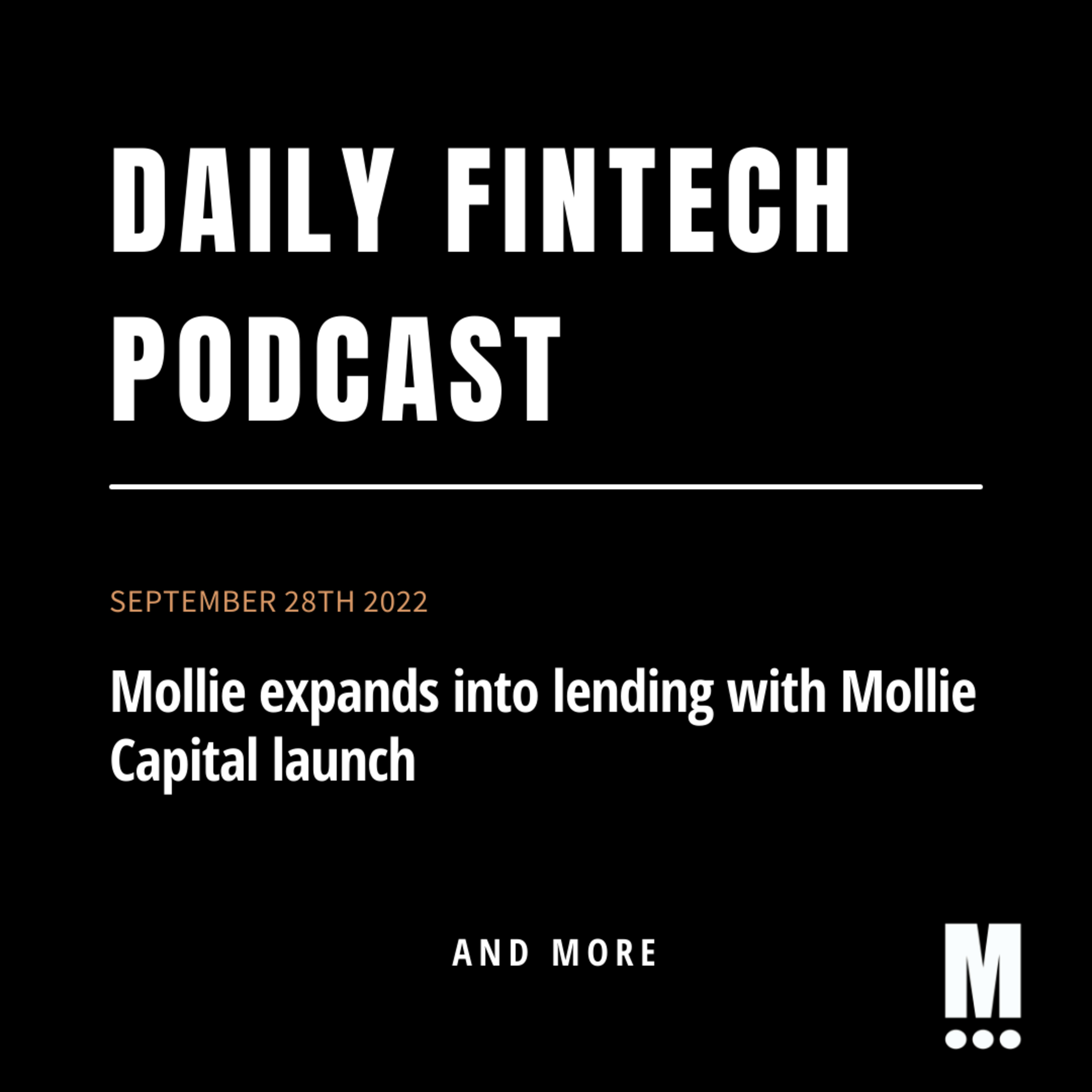 Mollie expands into lending with Mollie Capital launch; & more!