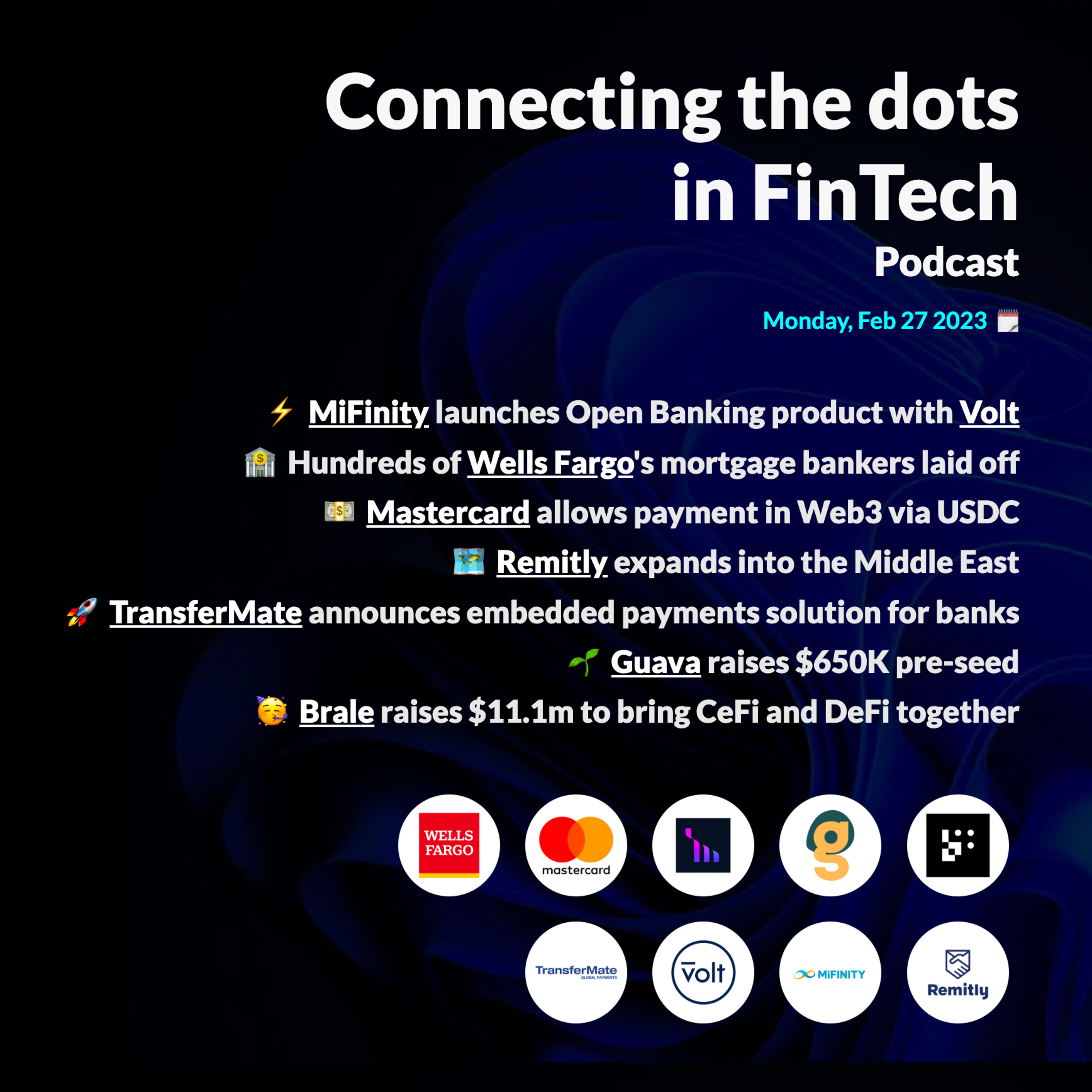 MiFinity launches product with Volt; Wells Fargo's mortgage bankers laid off & more