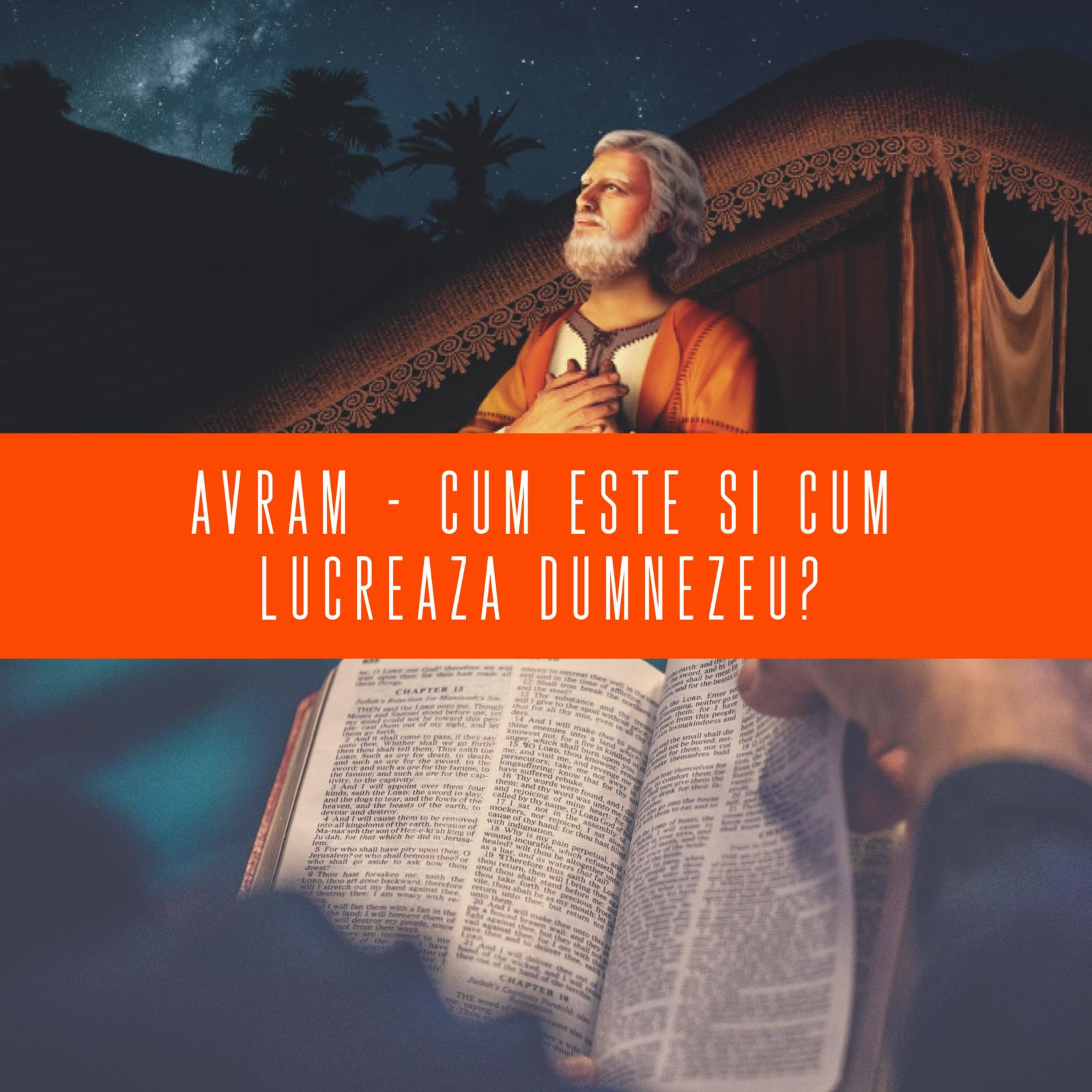 Avram #6-Cum este si cum lucreaza Dumnezeu? - Nelu Filip episode artwork