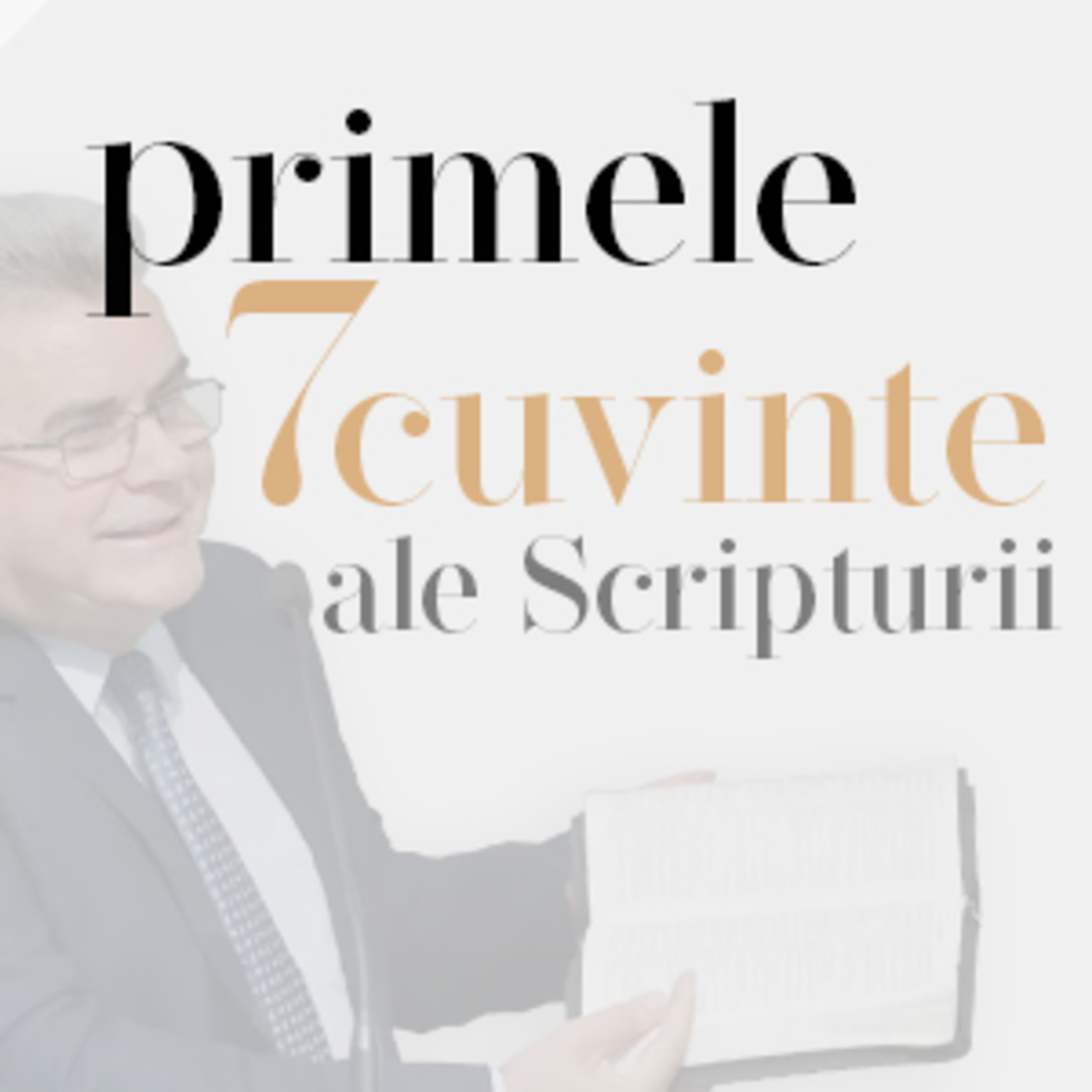 Nelu Filip - Primele 7 cuvinte ale Scripturii episode artwork