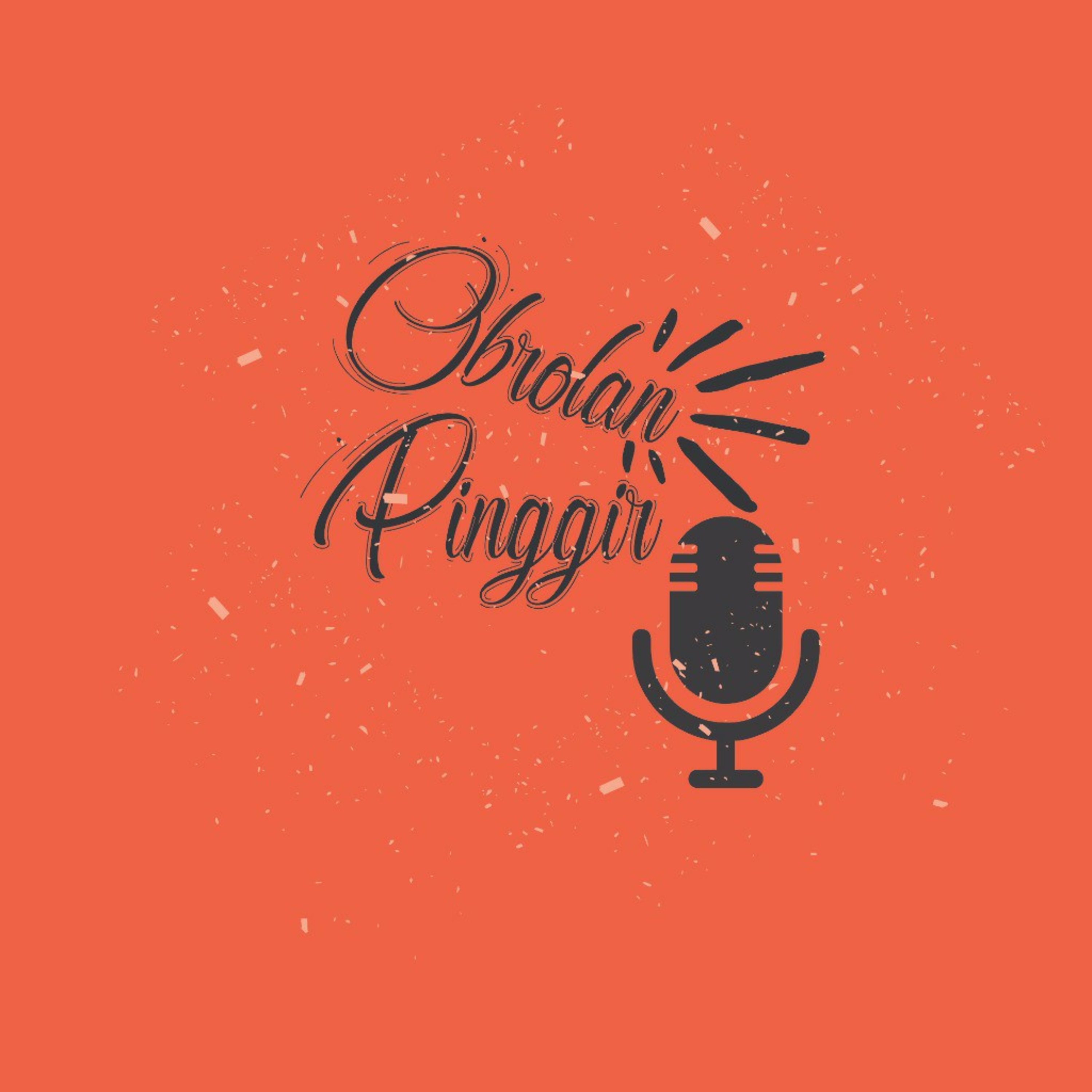 Podcast Obrolan Pinggir