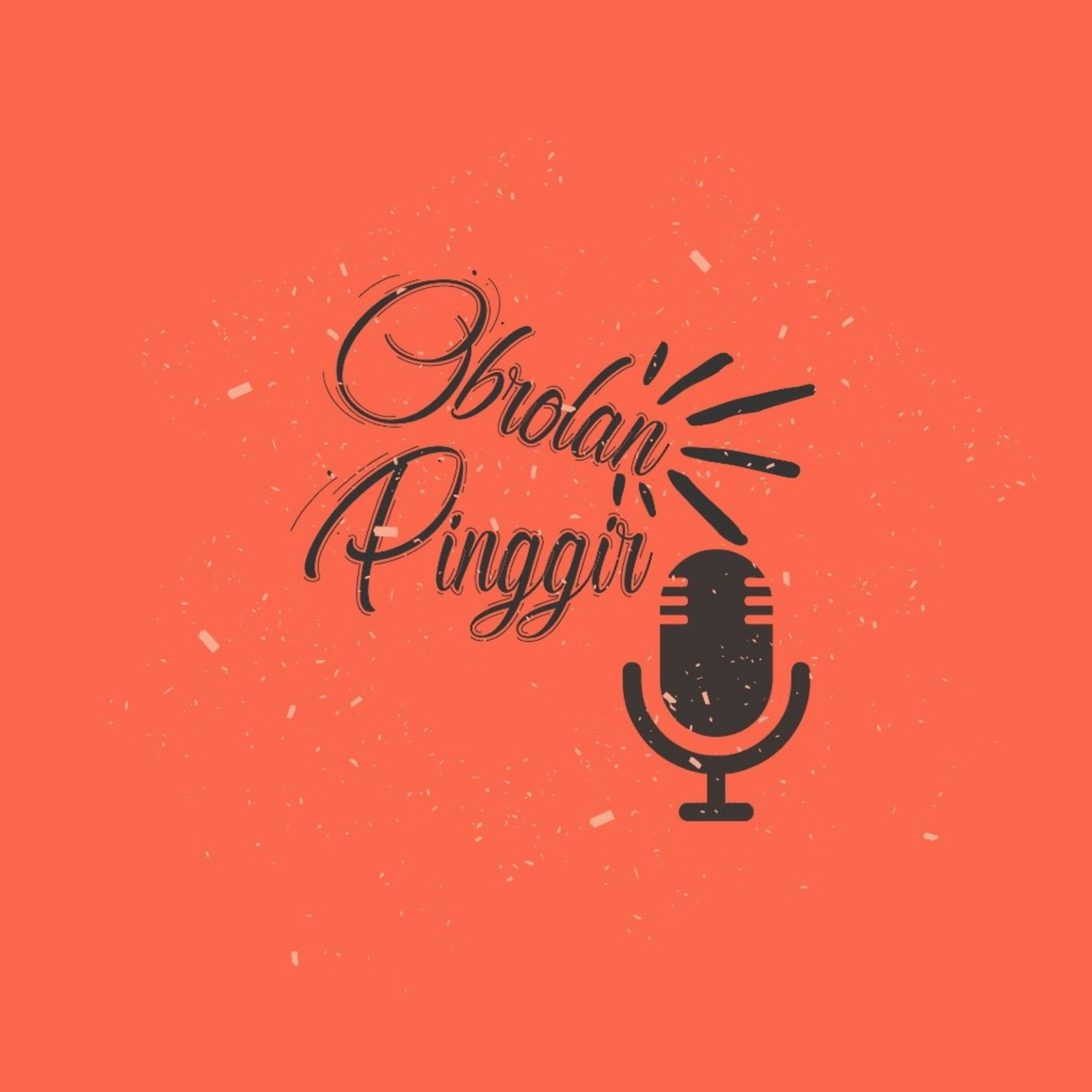 Podcast Obrolan Pinggir
