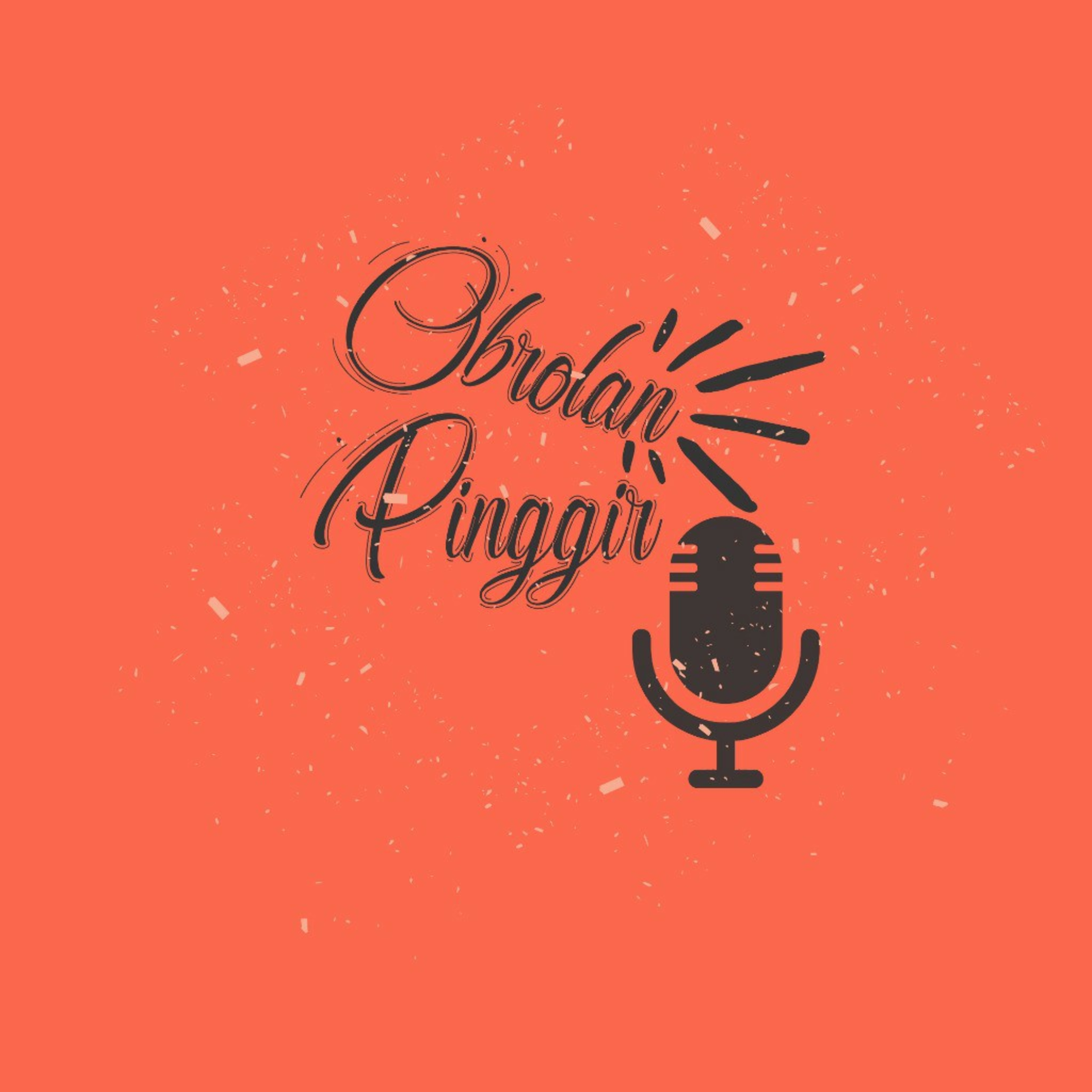 Podcast Obrolan Pinggir