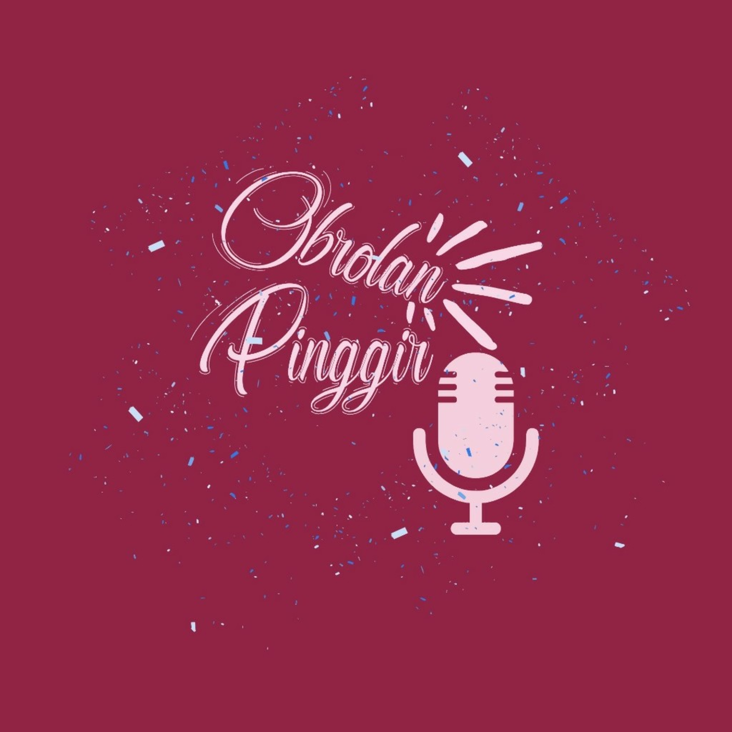 Podcast Obrolan Pinggir