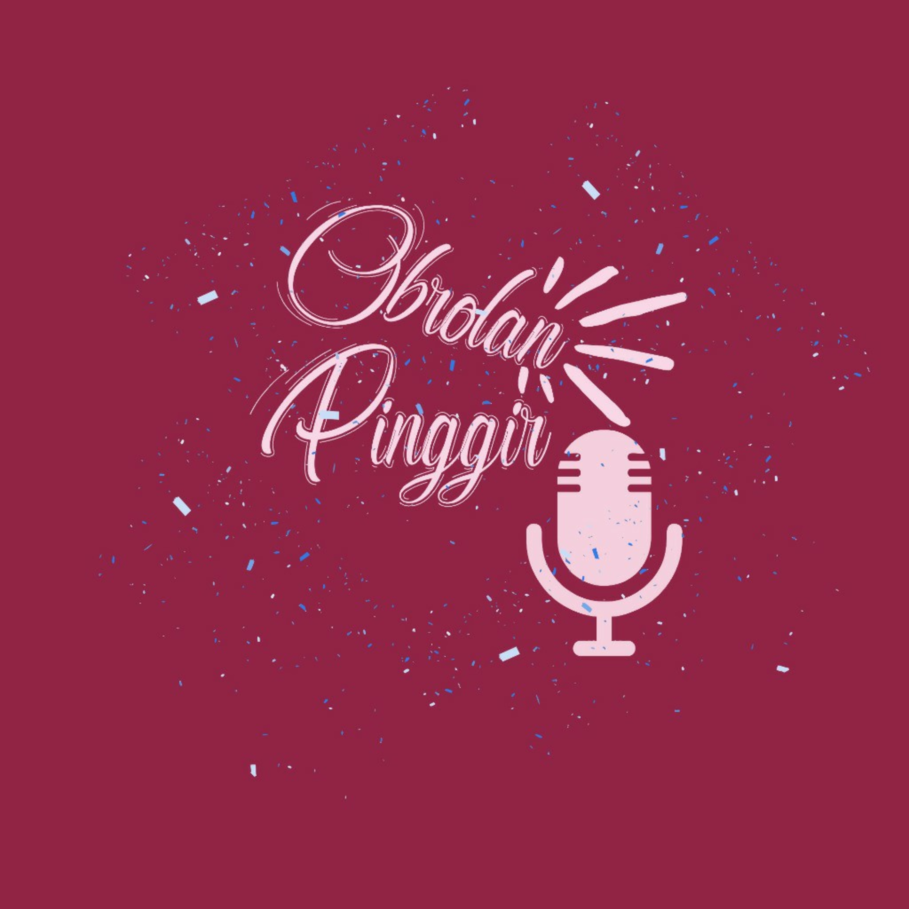 Podcast Obrolan Pinggir