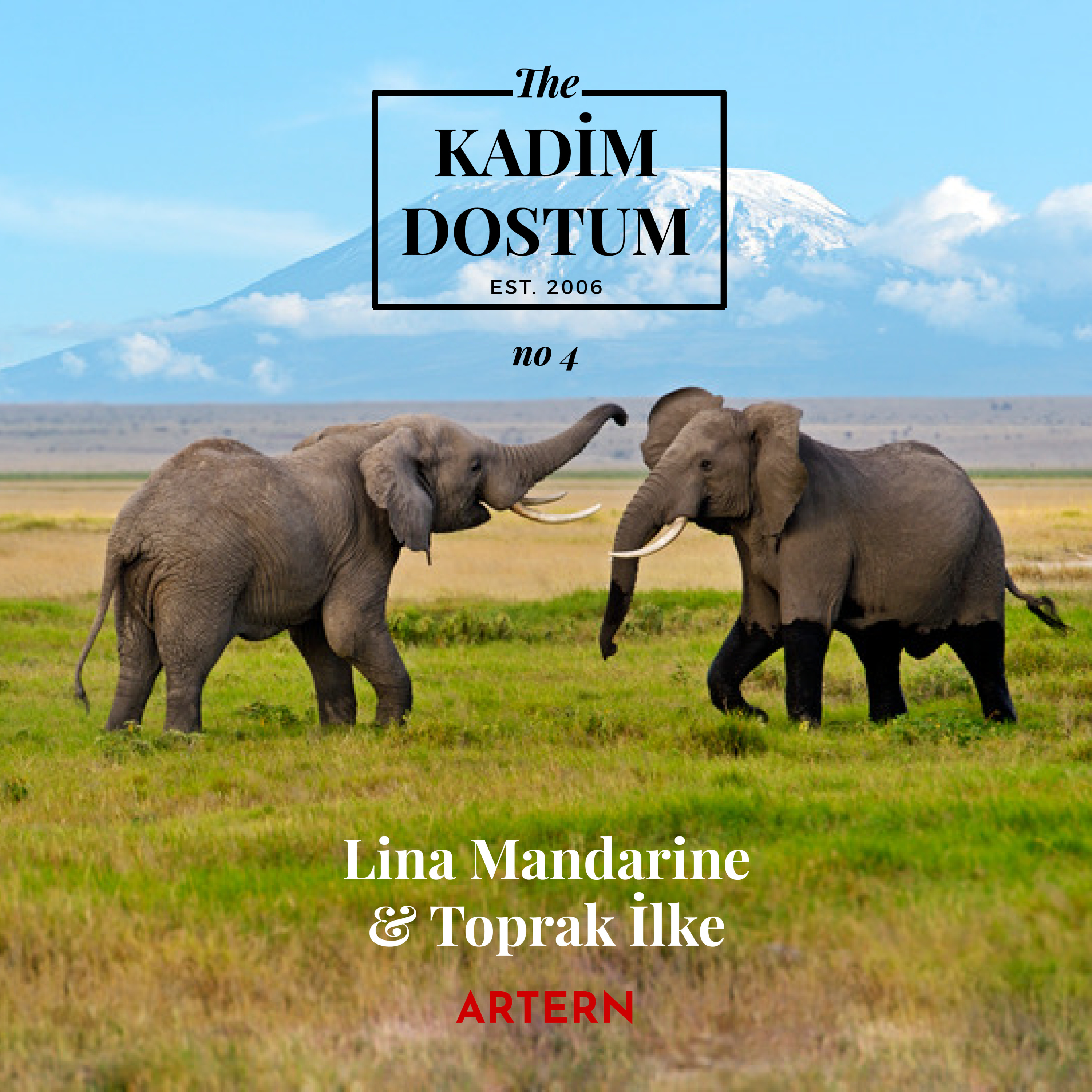 The Kadim Dostum