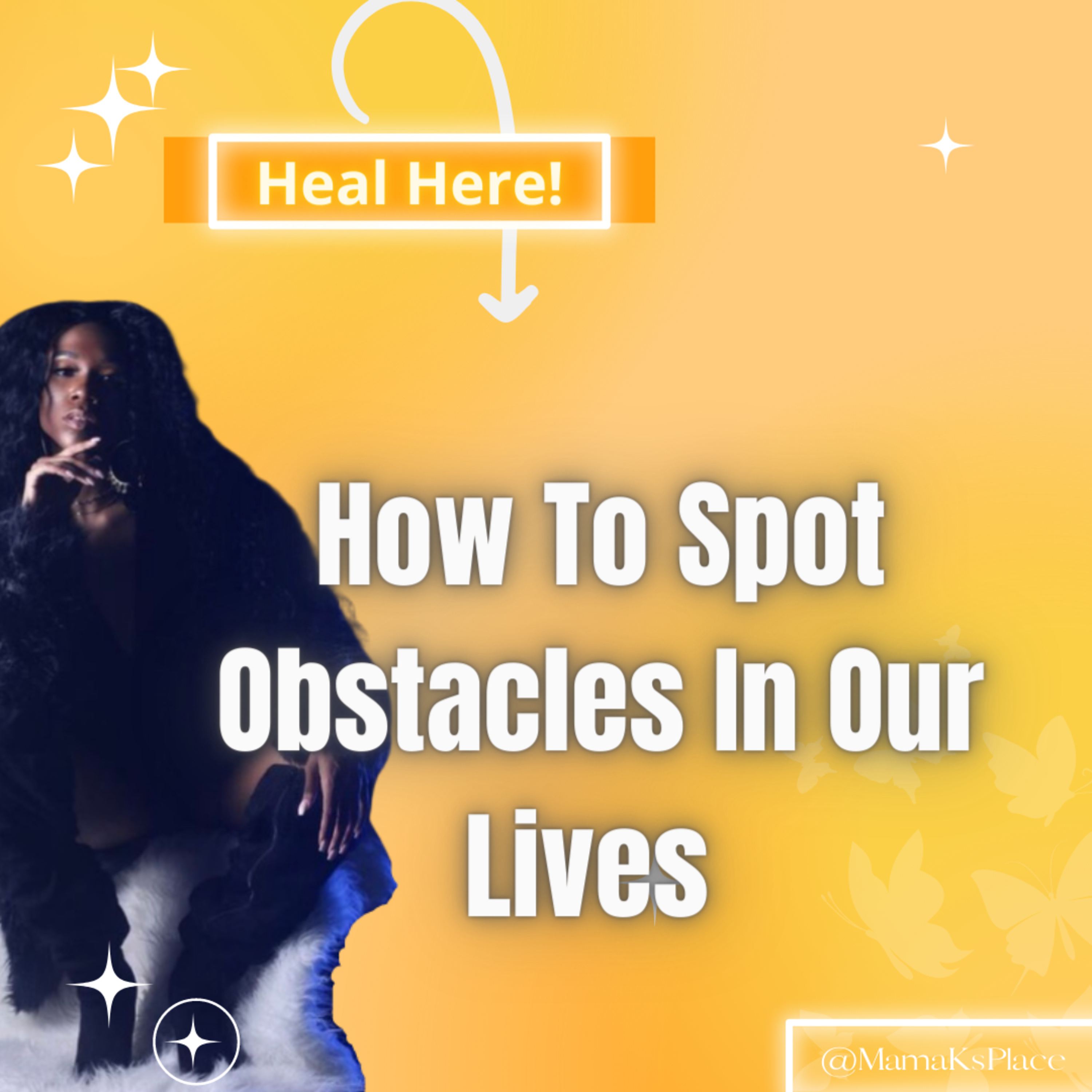 How To Spot Your Obstacles! episode artwork