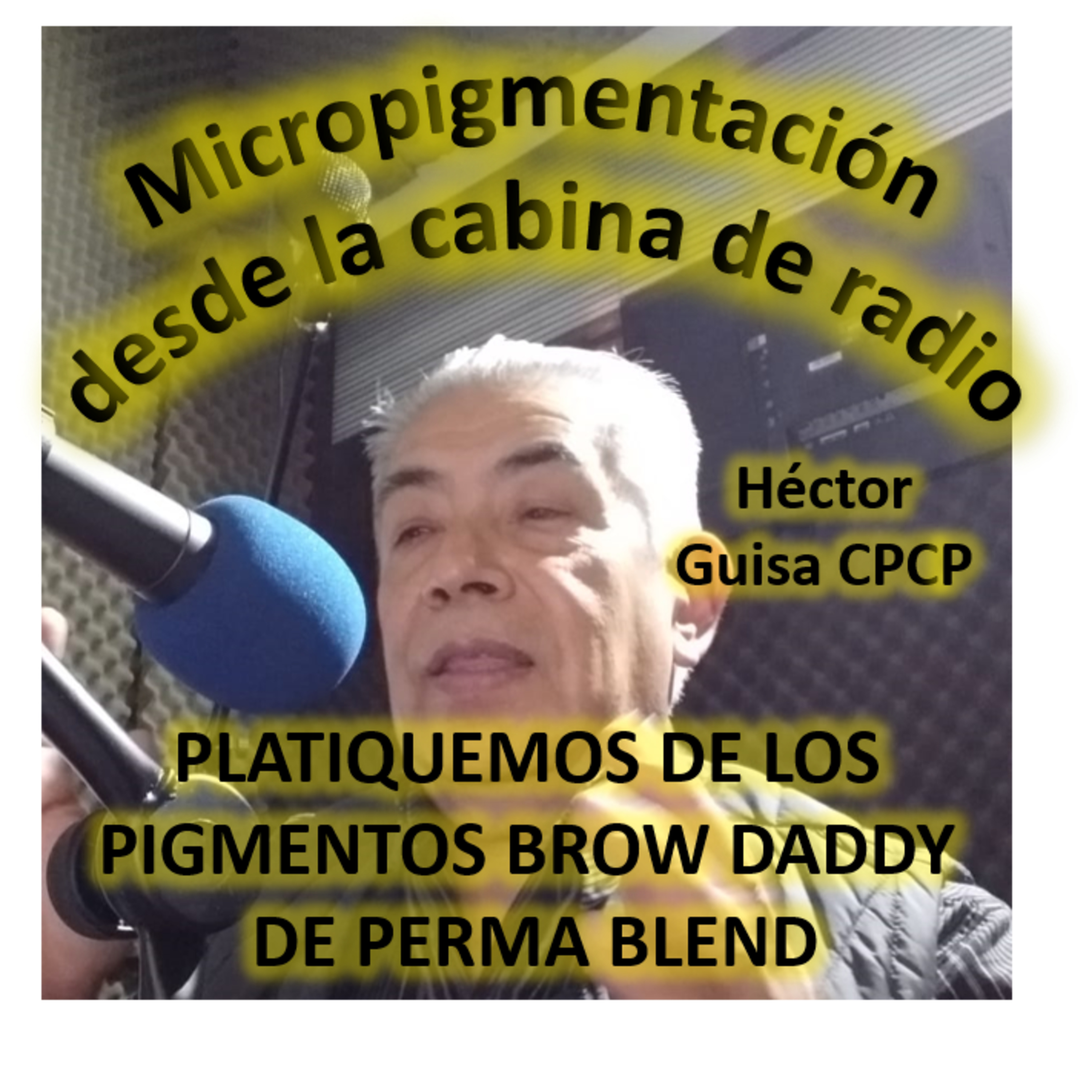 MICROPIGMENTACIÓN DESDE LA CABINA DE RADIO